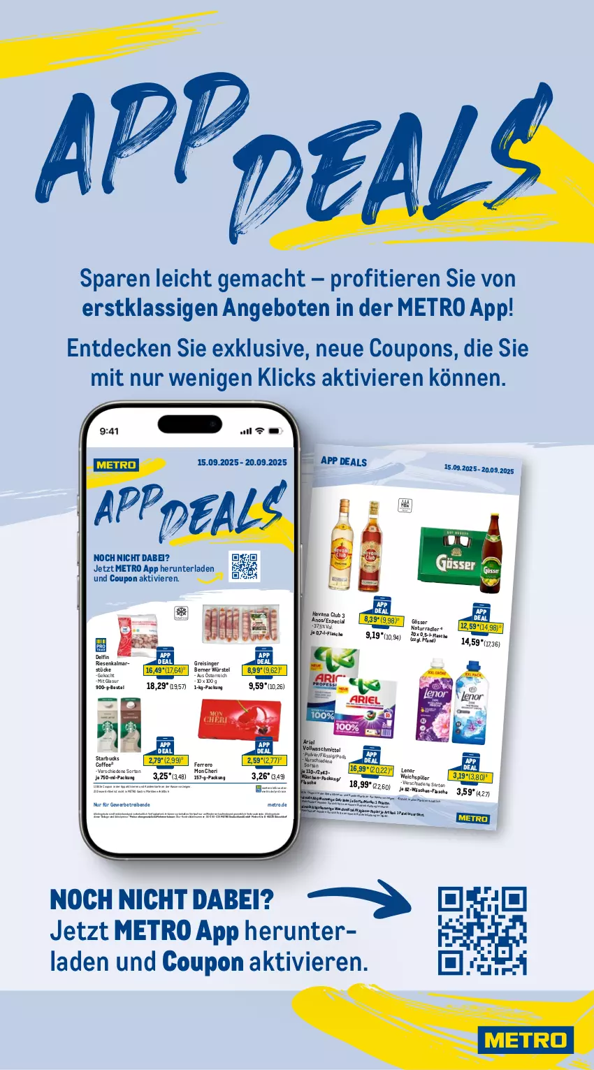 Aktueller Prospekt Metro - Wochen-Angebote - von 15.09 bis 20.09.2025 - strona 26 - produkty: abholpreise, angebot, angebote, ariel, beutel, coupon, coupons, decke, eis, ferrero, flasche, getränk, getränke, gösser, Havana Club, ilag, lenor, lenor weichspüler, mac, mars, Metro, metro gastro, natur, Palette, papier, Pods, radler, Rauch, reis, rwe, starbucks, Ti, Tiere, vollwaschmittel, waschmittel, weichspüler