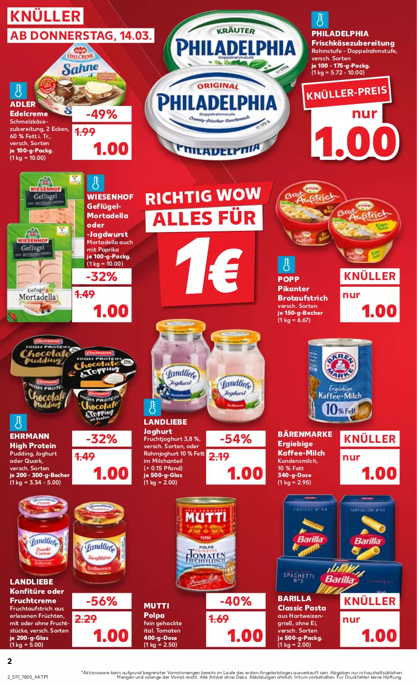 Aktueller Prospekt Kaufland - Prospekt - von 14.03 bis 20.03.2024 - strona 2 - produkty: angebot, aufstrich, bärenmarke, barilla, Becher, brot, brotaufstrich, creme, dell, doppelrahmstufe, edelcreme, ehrmann, eis, frischkäse, frischkäsezubereitung, frucht, fruchtaufstrich, früchte, früchten, fruchtjoghurt, Geflügel, hartweizen, jagdwurst, joghur, joghurt, kaffee, Käse, kondensmilch, konfitüre, landliebe, landliebe joghurt, milch, mit paprika, mortadella, Mutti, paprika, pasta, philadelphia, Popp, pudding, quark, rahmjoghurt, Schmelzkäse, schmelzkäsezubereitung, Ti, tomate, tomaten, wiesenhof, wurst, ZTE