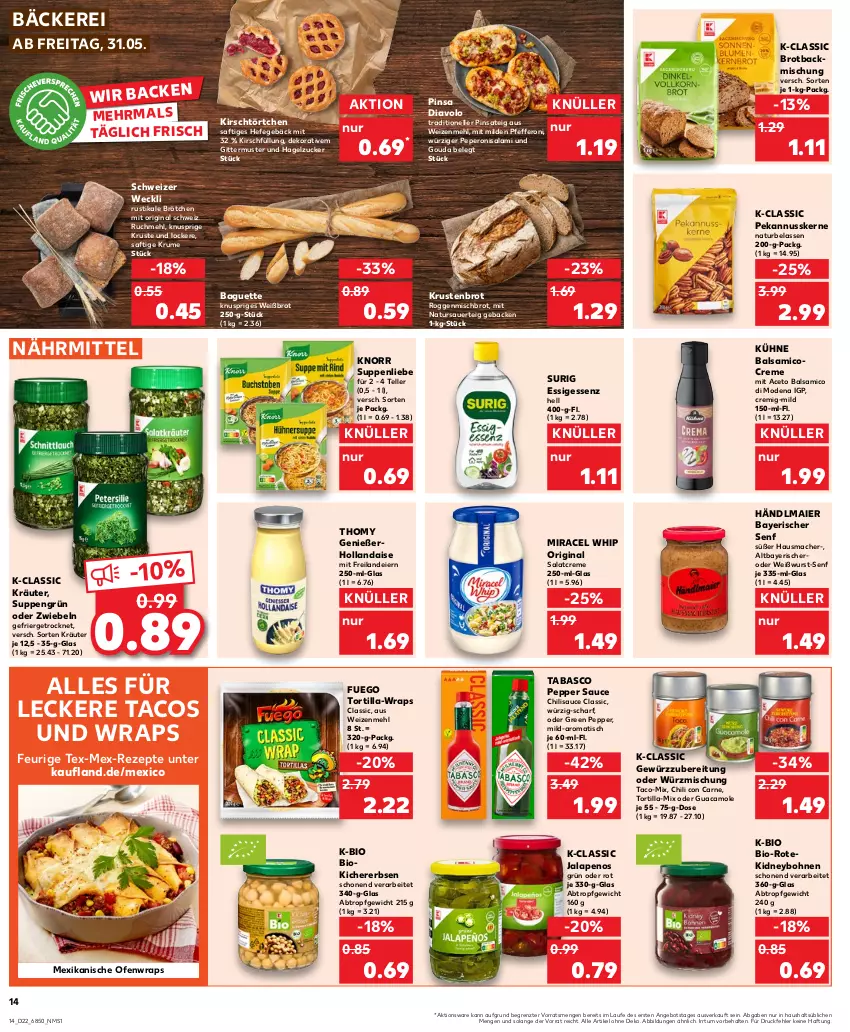 Aktueller Prospekt Kaufland - Prospekt - von 30.05 bis 05.06.2024 - strona 14 - produkty: aceto, aceto balsamico, angebot, auer, backmischung, baguette, balsam, balsamico, bio, bohne, bohnen, brot, brötchen, chili, creme, eier, elle, erbsen, essig, geback, gewürz, gin, gouda, guacamole, händlmaier, Hausmacher, Hefe, hero, hollandaise, kichererbsen, kidney, kirsch, knorr, kräuter, Krustenbrot, Kühne, mac, mehl, miracel, miracel whip, Mode, natur, nuss, Ofen, peperoni, Peroni, pfeffer, Pfefferoni, rezept, rezepte, rum, saft, salami, salat, salatcreme, sauce, senf, suppe, suppen, suppenliebe, tabasco, teller, thomy, Ti, tisch, Törtchen, tortilla, Tortilla-wrap, weck, Weißwurst, weizenmehl, wrap, wraps, wurst, ZTE, zucker, zwiebel, zwiebeln