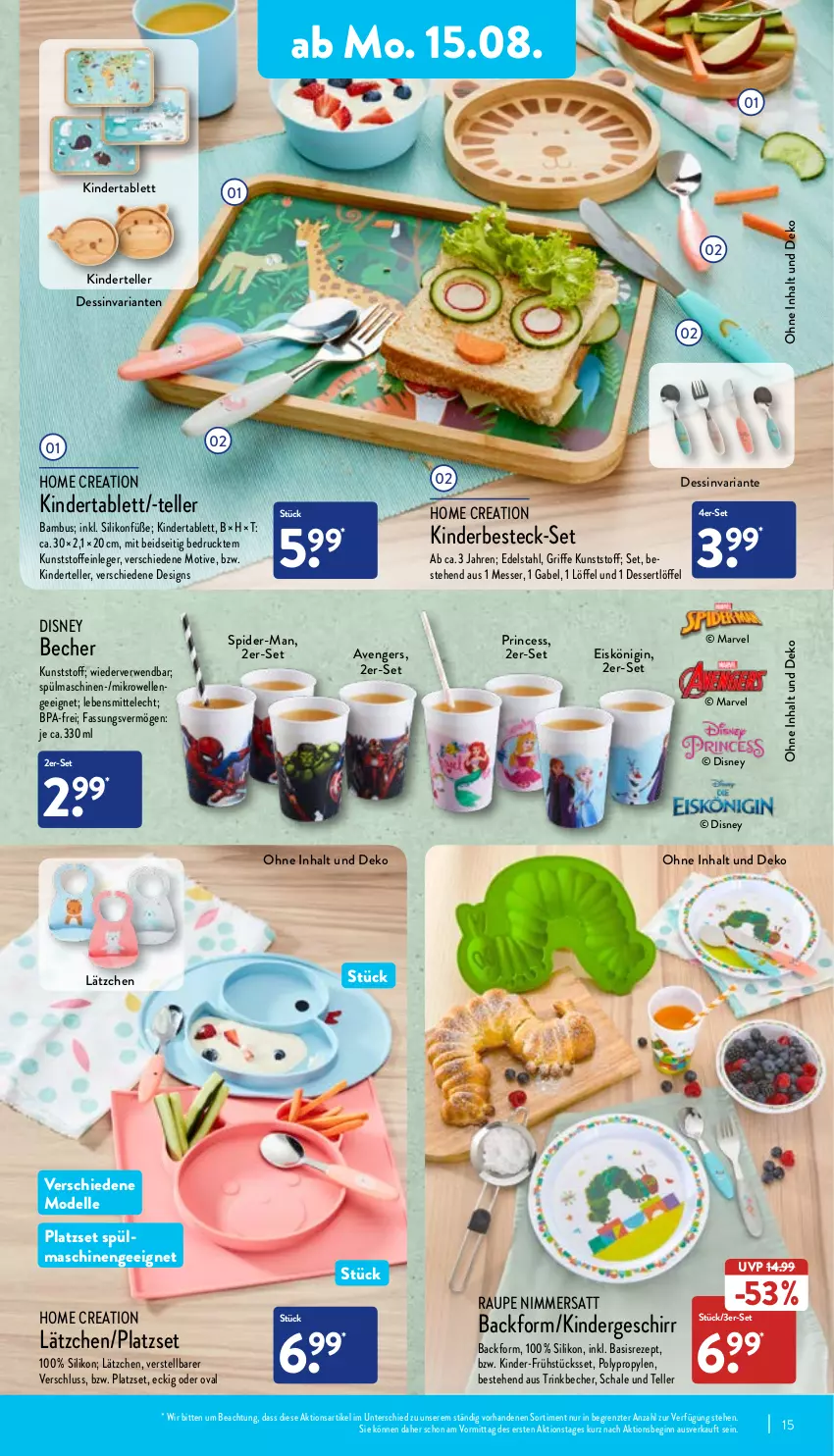 Aktueller Prospekt Aldi Nord - Aldi-Vorschau - von 15.08 bis 20.08.2022 - strona 15 - produkty: Backform, bambus, Becher, besteck, besteck-set, dell, dessert, disney, edelstahl, eis, Eiskönigin, elle, gabel, geschirr, gin, Kinder, Kinderbesteck, Lätzche, lebensmittel, Löffel, messer, mikrowelle, Mode, rezept, Ria, rwe, Schal, Schale, spider-man, spülmaschinen, tablet, tablett, teller, Ti, trinkbecher, ZTE