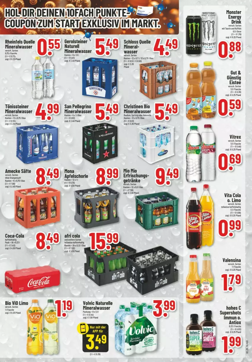 Aktueller Prospekt Trinkgut - Prospekte - von 05.01 bis 11.01.2025 - strona 3 - produkty: Alwa, apfel, Apfelschorle, bio, cola, eis, eistee, elle, flasche, gerolsteine, gerolsteiner, getränk, getränke, Hohes C, limo, mineralwasser, Mineralwasser Medium, Mio Mio, monster, natur, rel, rheinfels quelle, san pellegrino, schorle, steiner, tee, Ti, valensina, vita, Vita C, vitrex, volvic, wasser