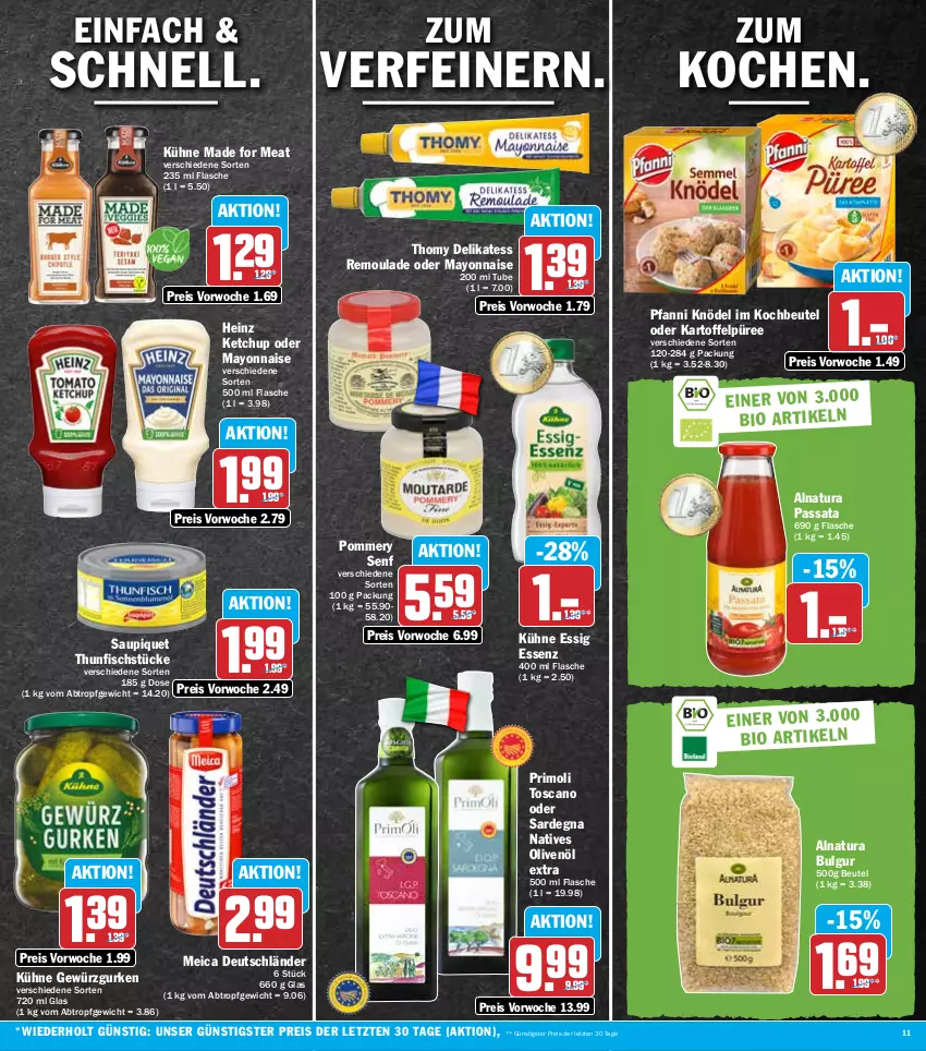 Aktueller Prospekt Hit - Prospekte - von 05.09 bis 10.09.2022 - strona 11 - produkty: beutel, bulgur, eis, essig, fisch, flasche, gewürz, Gewürzgurke, gewürzgurken, gurke, gurken, heinz, kartoffel, Kartoffelpüree, ketchup, Knödel, kochbeutel, Kühne, LG, mayonnaise, meica, natives olivenöl, natur, natura, olive, oliven, olivenöl, olivenöl extra, pfanni, püree, reis, remoulade, saupiquet, senf, thomy, thunfisch, Ti, Yo, ZTE