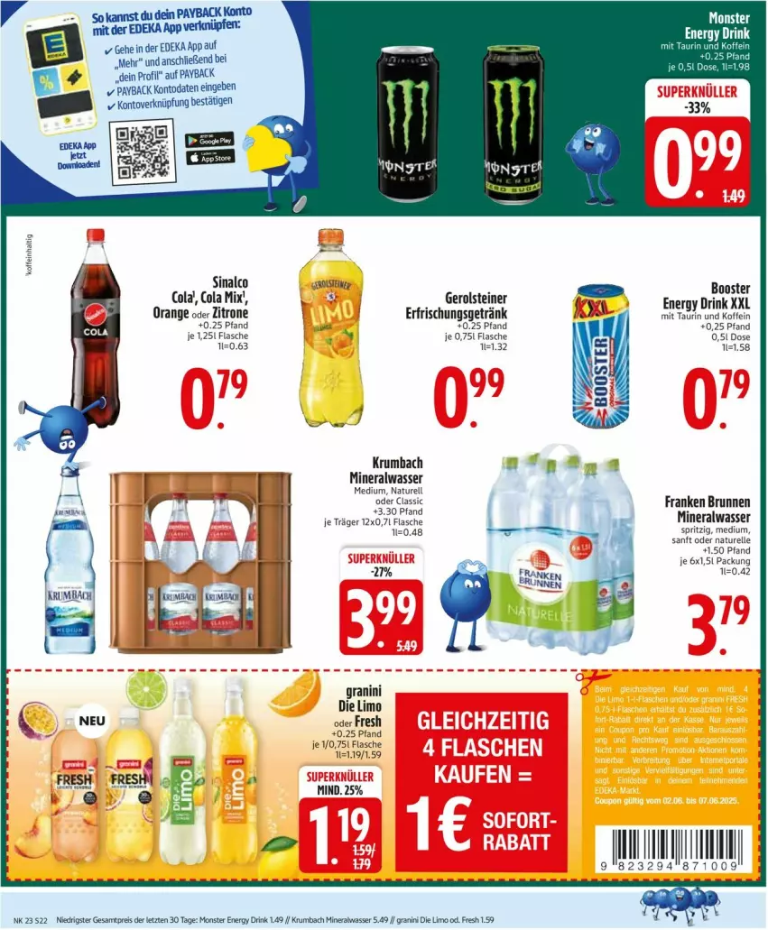 Aktueller Prospekt Edeka - Prospekte - von 02.06 bis 07.06.2025 - strona 24 - produkty: Alwa, brunnen, cola, deka, drink, eis, elle, energy drink, erfrischungsgetränk, flasche, franken brunnen, gerolsteine, gerolsteiner, getränk, granini, granini die limo, krumbach, limo, mineralwasser, monster, Monster Energy, natur, orange, payback, reis, rel, rum, sinalco, steiner, Ti, wasser, zitrone, ZTE
