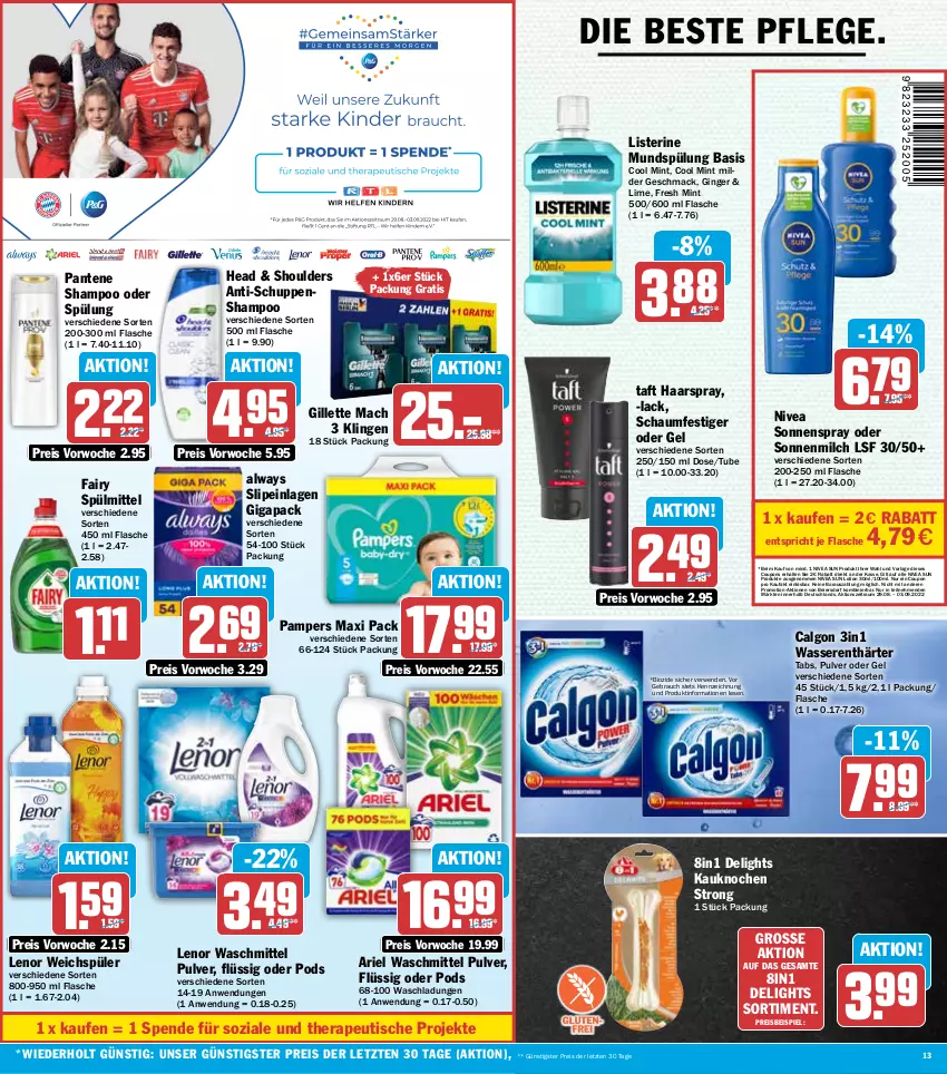 Aktueller Prospekt Hit - Prospekte - von 29.08 bis 03.09.2022 - strona 13 - produkty: Alwa, Always, ariel, ariel waschmittel, bio, calgon, coupon, coupons, eier, eis, fairy, flasche, gillette, gin, ginger, haarspray, lack, lenor, lenor waschmittel, lenor weichspüler, LG, listerine, Lotion, mac, milch, mint, mundspülung, nivea, nivea sun, pampers, pantene, Pods, Rauch, reis, rwe, schaumfestiger, shampoo, shampoo oder spülung, slip, slipeinlagen, sonnenmilch, sonnenspray, spülmittel, spülung, Sun Lotion, Taft, Ti, tisch, waschmittel, wasser, wasserenthärter, weichspüler, ZTE