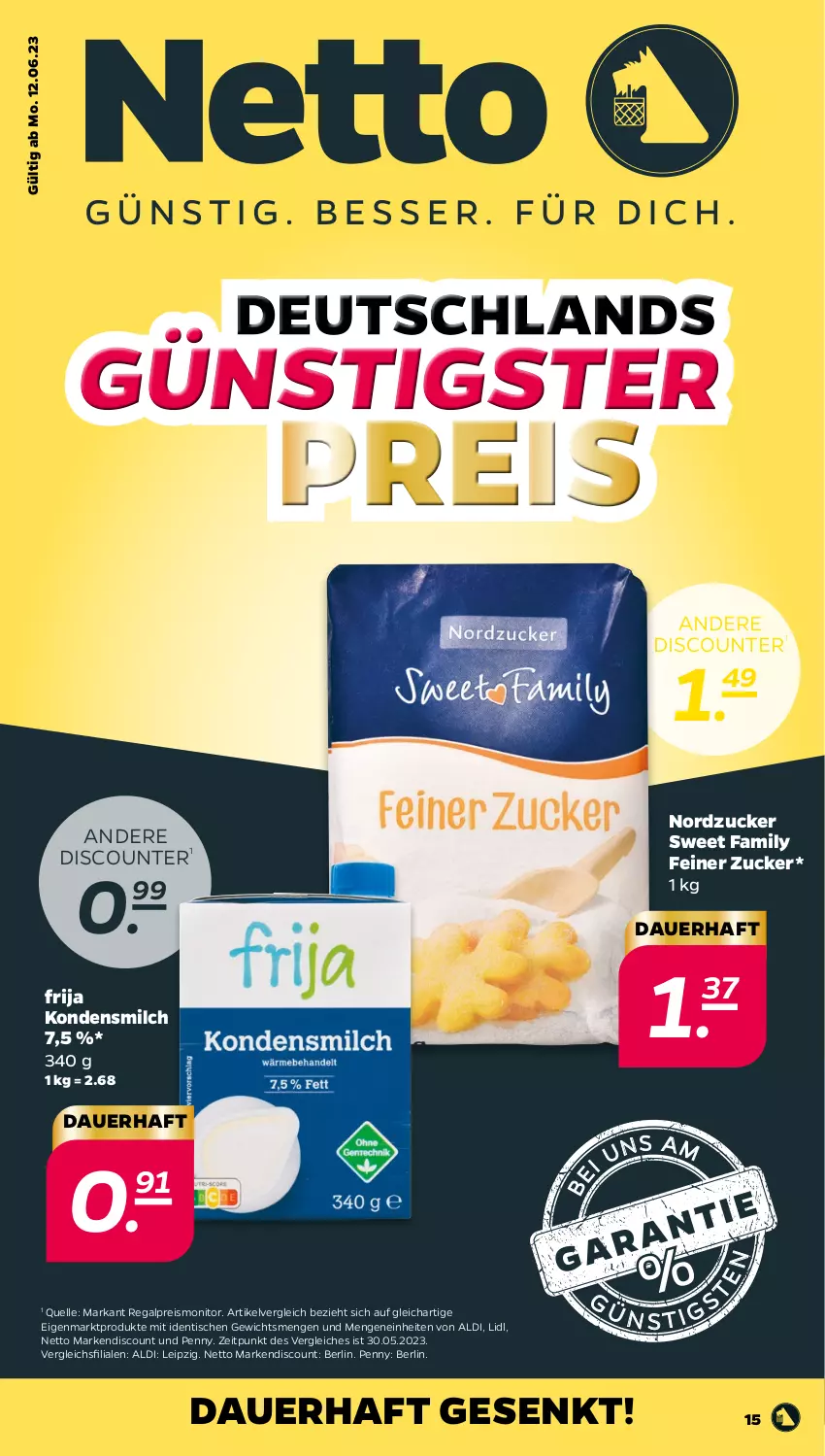 Aktueller Prospekt Netto - Woche 24 - von 12.06 bis 17.06.2023 - strona 15 - produkty: aldi, auer, discount, eis, elle, kondensmilch, milch, monitor, nordzucker, regal, reis, Sweet Family, Ti, tisch, zucker