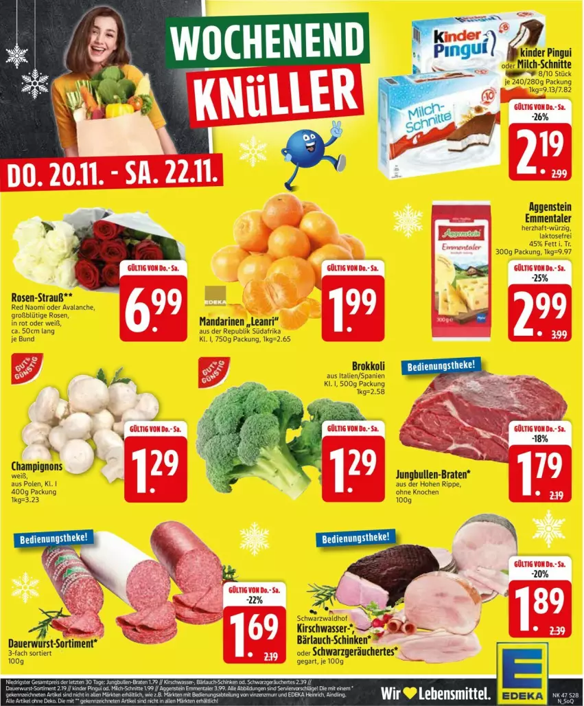Aktueller Prospekt Edeka - Prospekte - von 17.11 bis 22.11.2025 - strona 28 - produkty: auer, braten, brokkoli, champignon, champignons, emmentaler, jungbullen, kirsch, mandarine, mandarinen, milch, milch-schnitte, rosen, Ti, wasser, wurst