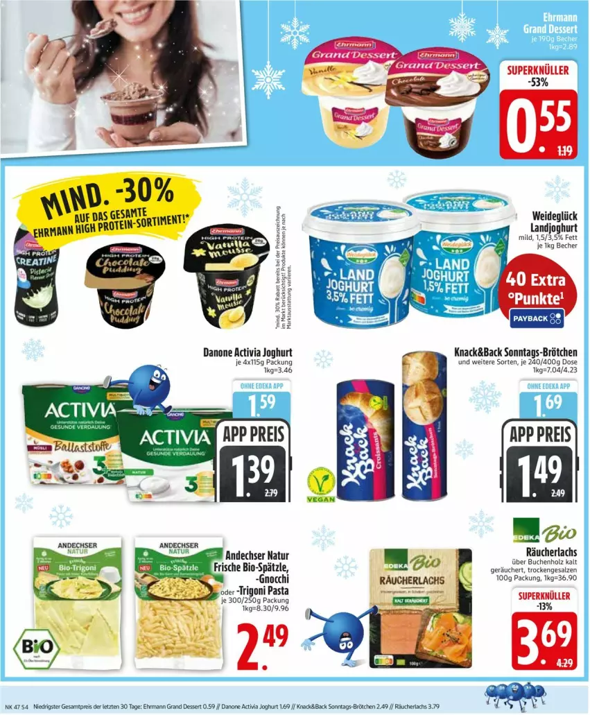 Aktueller Prospekt Edeka - Prospekte - von 17.11 bis 22.11.2025 - strona 4 - produkty: activia, activia joghurt, andechser natur, Becher, bio, brötchen, buch, danone, danone activia, eis, gnocchi, Holz, joghur, joghurt, joghurt mild, lachs, landjoghurt, natur, pasta, Räucherlachs, reis, salz, Ti, ZTE