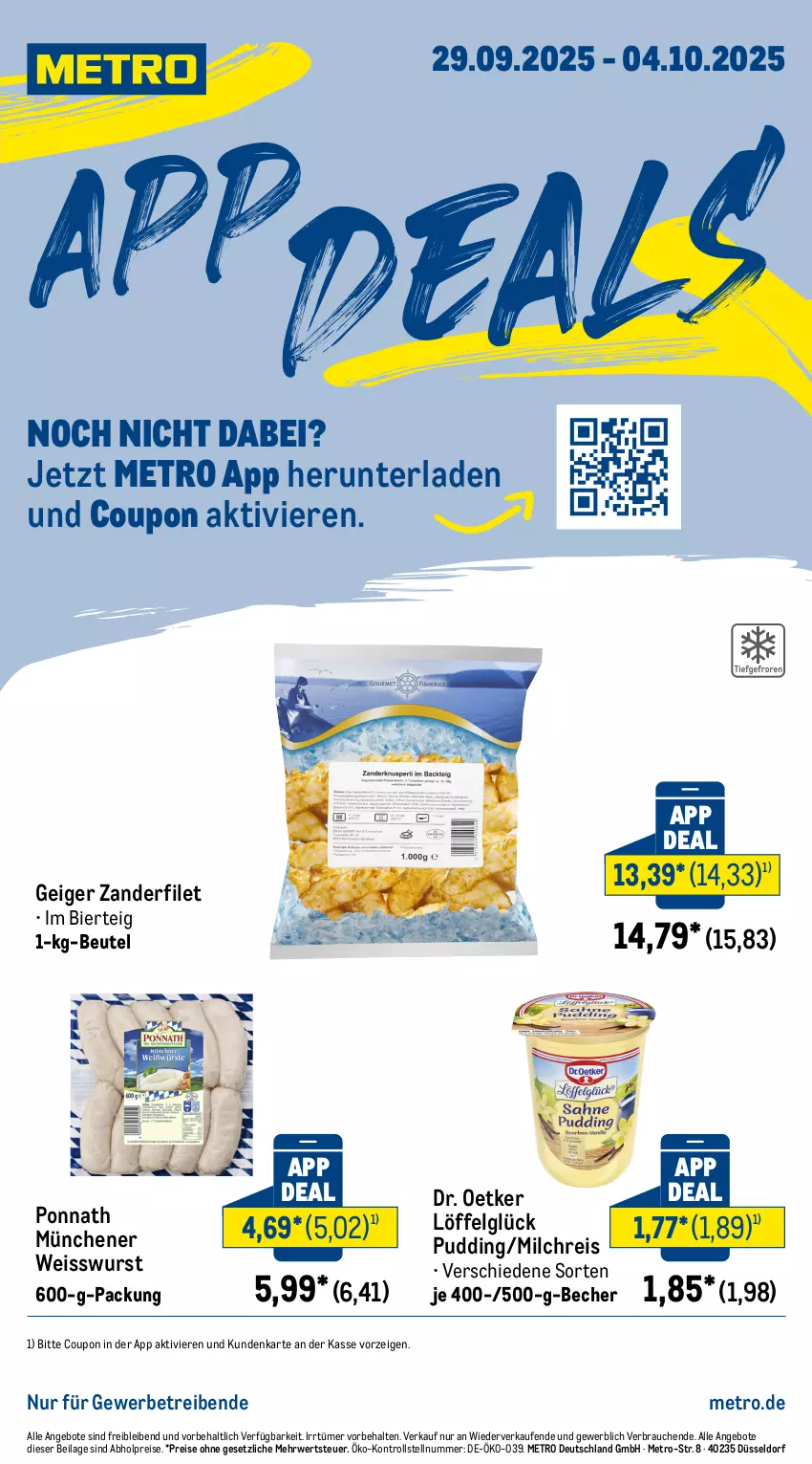 Aktueller Prospekt Metro - App Deals - von 29.09 bis 04.10.2025 - strona 1 - produkty: abholpreise, angebot, angebote, Becher, beutel, bier, coupon, Dr. Oetker, eis, filet, ilag, LG, Löffel, Metro, milch, milchreis, ponnath, pudding, Rauch, reis, rwe, Ti, wurst, Zander