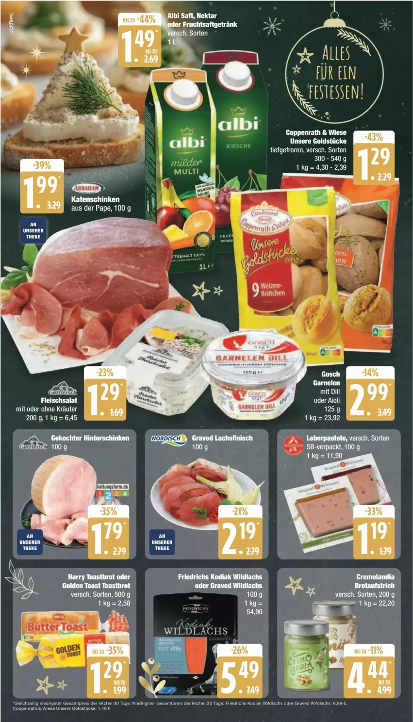 Aktueller Prospekt Edeka - Prospekte - von 16.12 bis 21.12.2024 - strona 4 - produkty: brot, coppenrath, eis, fleisch, Goldstücke, Graved Lachs, hinterschinken, katenschinken, lachs, reis, schinken, Ti, toast, Toastbrot, Wild, wildlachs, ZTE