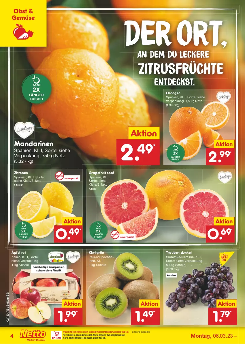 Aktueller Prospekt Netto Marken-Discount - Filial-Angebote - von 06.03 bis 11.03.2023 - strona 4 - produkty: asti, bestpreis, eis, früchte, grapefruit, kiwi, mandarine, mandarinen, ndk, obst, orange, orangen, papier, reis, Schal, Schale, Ti, trauben, zitrone, zitronen