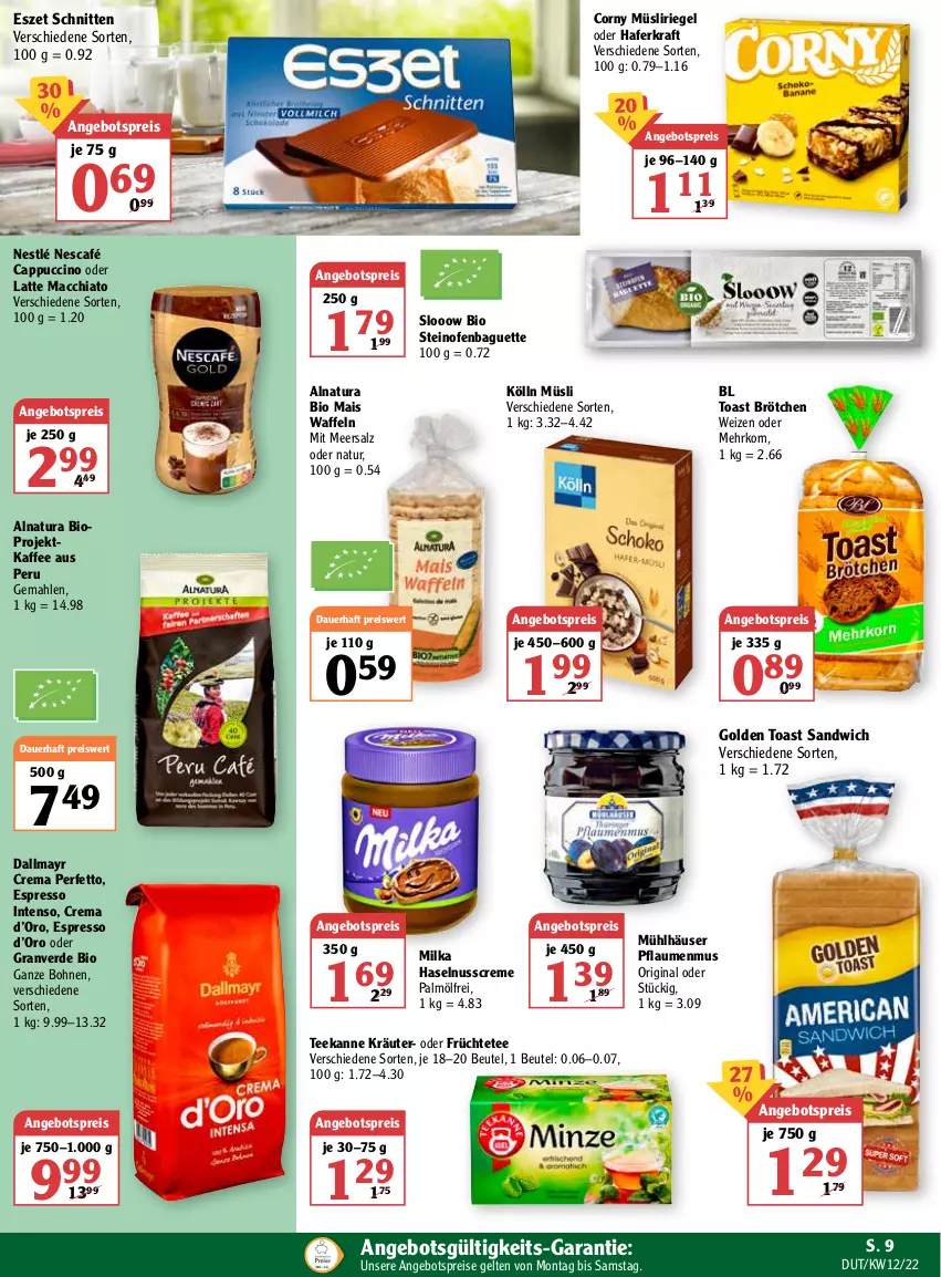 Aktueller Prospekt Globus - Prospekte - von 21.03 bis 26.03.2022 - strona 12 - produkty: ACC, angebot, angebotspreis, auer, baguette, beutel, bio, bohne, bohnen, brötchen, Cap, cappuccino, chia, cin, corny, creme, dallmayr, eis, erde, espresso, früchte, Früchtetee, gin, golden toast, hafer, haselnuss, Haselnusscreme, intenso, kaffee, kölln, korn, kraft, kräuter, latte, latte macchiato, mac, macchiato, mais, meersalz, milka, mühlhäuser, müsli, Müsliriegel, natur, natura, Nescafé, nestlé, nuss, Ofen, pflaume, pflaumen, pflaumenmus, reis, riegel, salz, sandwich, schnitten, steinofen, tee, teekanne, Ti, toast, waffeln