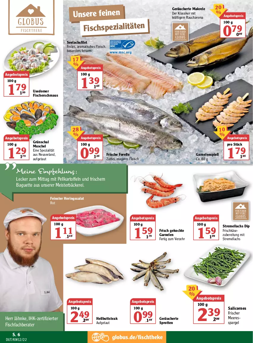 Aktueller Prospekt Globus - Prospekte - von 21.03 bis 26.03.2022 - strona 9 - produkty: angebot, angebotspreis, baguette, dip, eis, Elan, elle, filet, fisch, fische, Fischer, Fischspezialitäten, fischtheke, fleisch, forelle, frischkäse, frischkäsezubereitung, garnelen, hering, Herings, kartoffel, kartoffeln, Käse, lachs, lachsfilet, licor, Makrele, Maus, Meister, Rauch, reis, rel, ring, salat, Schal, seelachsfilet, spargel, Spezi, Sprotten, steak, Ti, tisch