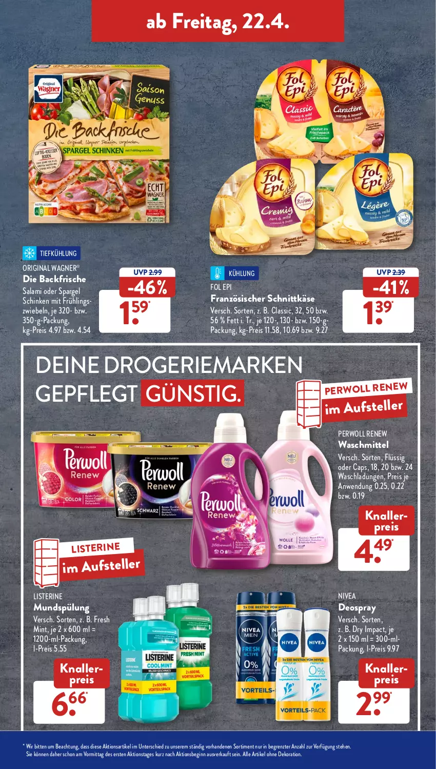 Aktueller Prospekt AldiSud - ALDI Aktuell - von 19.04 bis 23.04.2022 - strona 35 - produkty: alle artikel ohne dekoration, Cap, dekoration, deo, deospray, eis, elle, fol epi, gin, Käse, knallerpreis, listerine, mint, mundspülung, nivea, original wagner, perwoll, reis, salami, schinken, schnittkäse, spargel, spülung, teller, Ti, wagner, waschmittel, ZTE, zwiebel, zwiebeln