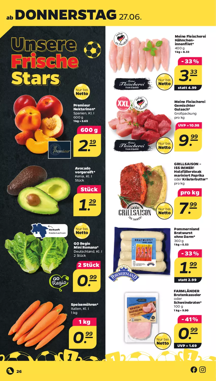 Aktueller Prospekt Netto - Woche 26 - von 24.06 bis 29.06.2024 - strona 26 - produkty: avocado, braten, bratwurst, butter, eis, filet, fleisch, Fleischerei, grill, gulasch, Holz, kasseler, kräuter, kräuterbutter, möhren, Nektar, nektarinen, oder kräuter, paprika, sac, Schere, schwein, schweine, schweinebraten, speisemöhren, steak, wein, weine, wurst