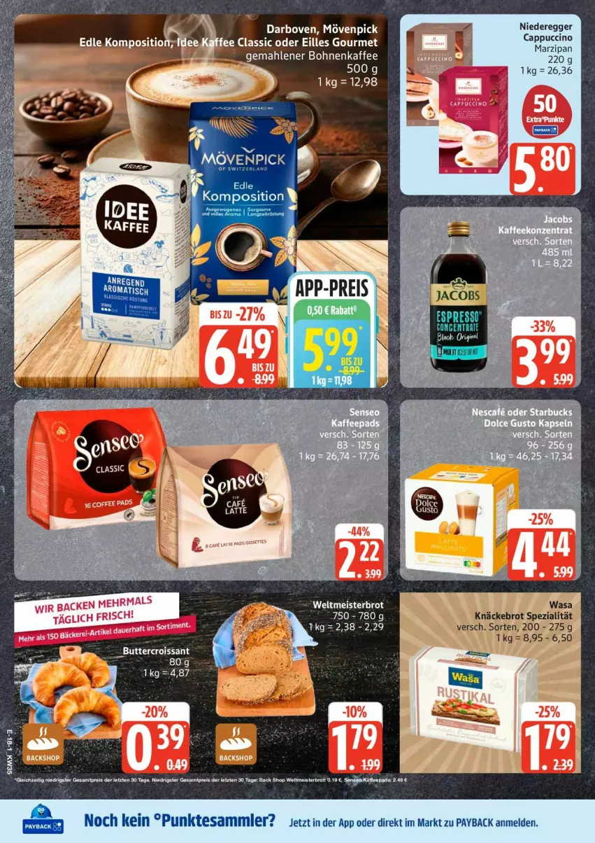 Aktueller Prospekt Edeka - Prospekte - von 24.08 bis 29.08.2026 - strona 20 - produkty: bohne, bohnen, bohnenkaffee, brot, butter, Cap, cappuccino, cin, Croissant, darbo, darboven, Egger, eilles gourmet, gemahlener bohnenkaffee, jacobs, kaffee, knäckebrot, marzipan, mövenpick, payback, rel, Spezi, tee, tesa, Ti, wasa, ZTE