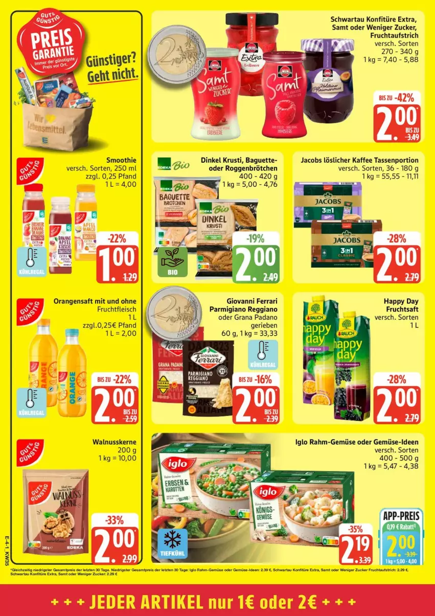 Aktueller Prospekt Edeka - Prospekte - von 24.08 bis 29.08.2026 - strona 4 - produkty: aufstrich, baguette, brötchen, eis, fleisch, frucht, fruchtaufstrich, fruchtfleisch, fruchtsaft, grana, grana padano, Happy Day, iglo, jacobs, kaffee, konfitüre, konfitüre extra, löslicher kaffee, nuss, orange, orangen, orangensaft, padano, parmigiano, parmigiano reggiano, rahm-gemüse, Rana, reggiano, roggenbrötchen, saft, Schwartau, smoothie, tasse, Ti, walnuss, walnusskerne, zucker