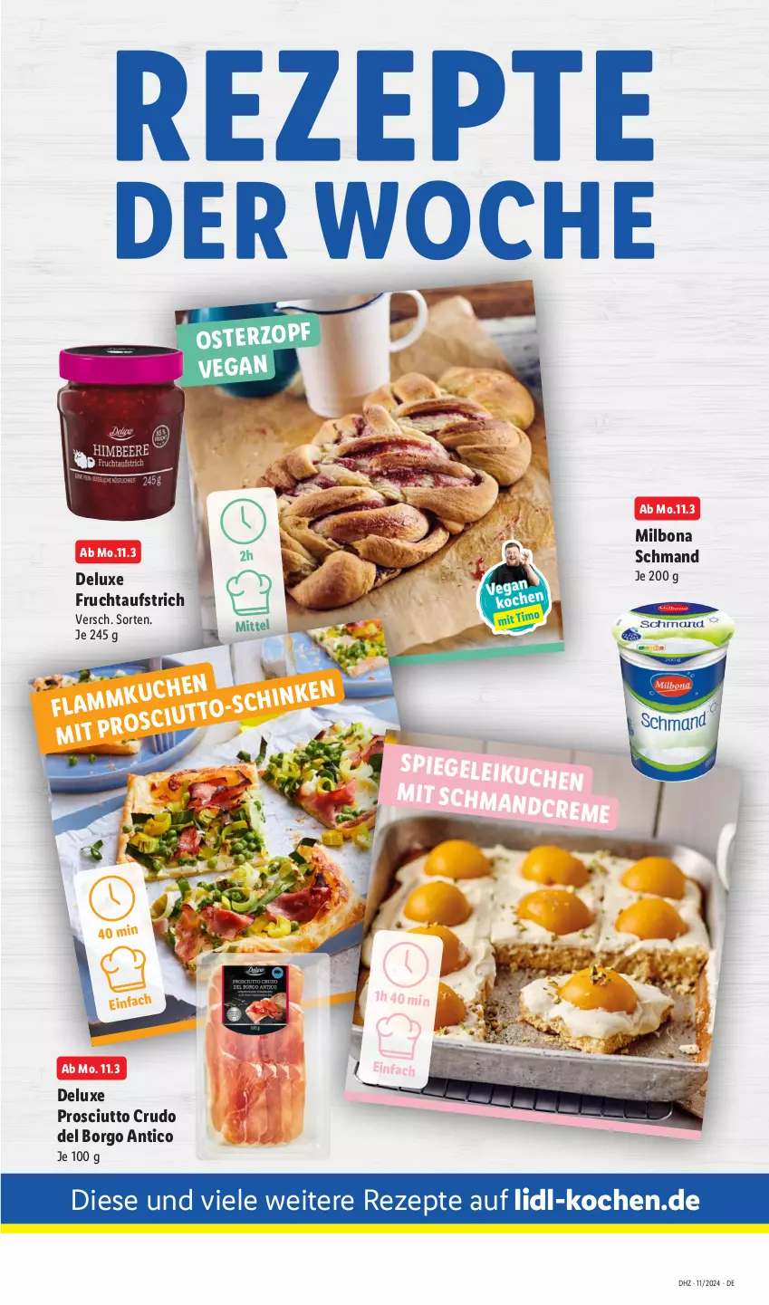 Aktueller Prospekt Lidl - Aktionsprospekt - von 11.03 bis 16.03.2024 - strona 53 - produkty: aufstrich, Bona, creme, frucht, fruchtaufstrich, kuchen, Milbona, prosciutto, prosciutto crudo, rezept, rezepte, schinken, schmand, Ti