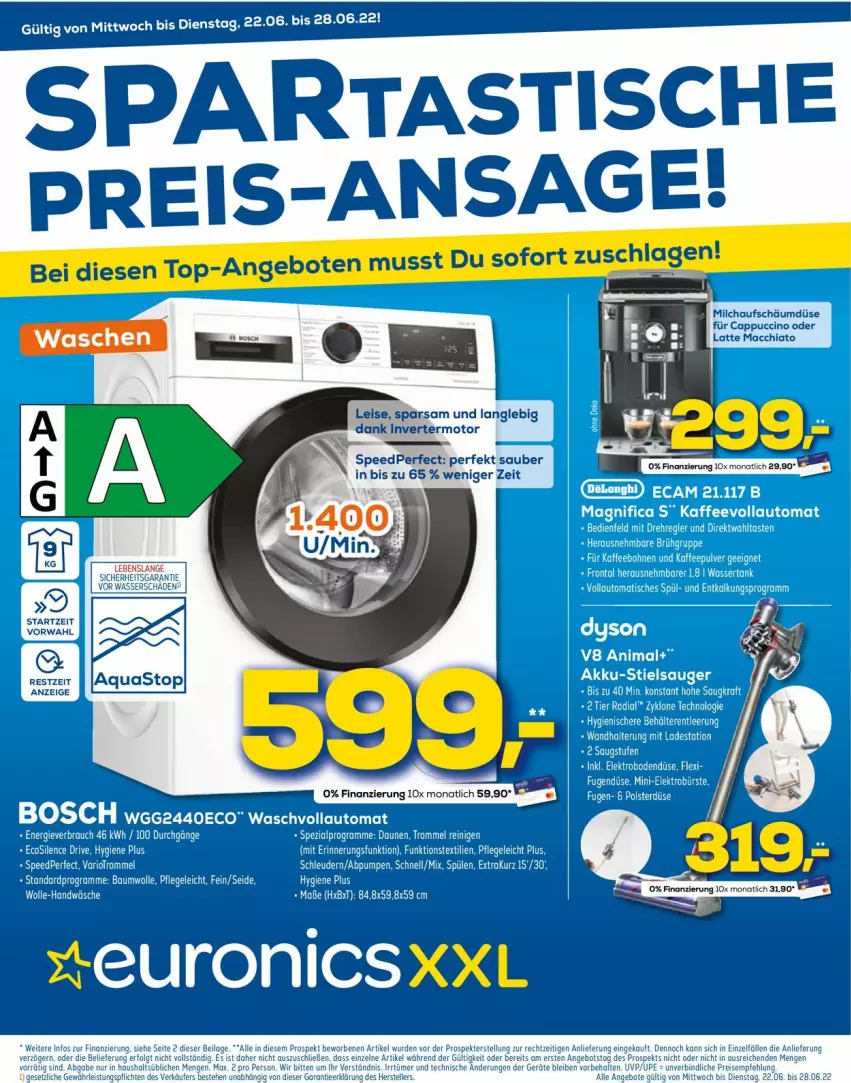 Aktueller Prospekt Euronics - Prospekte - von 22.06 bis 29.06.2022 - strona 1 - produkty: ACC, akku, angebot, angebote, aqua, aquastop, asti, auto, Bau, baumwolle, bosch, Cap, cappuccino, chia, cin, Dyson, eis, Elektro, elle, ilag, latte, latte macchiato, LG, mac, macchiato, milch, reis, rind, spee, Stielsauger, tee, teller, Ti, tisch, top-angebot, wandhalterung, waschvollautomat, wasser, wassertank, wolle