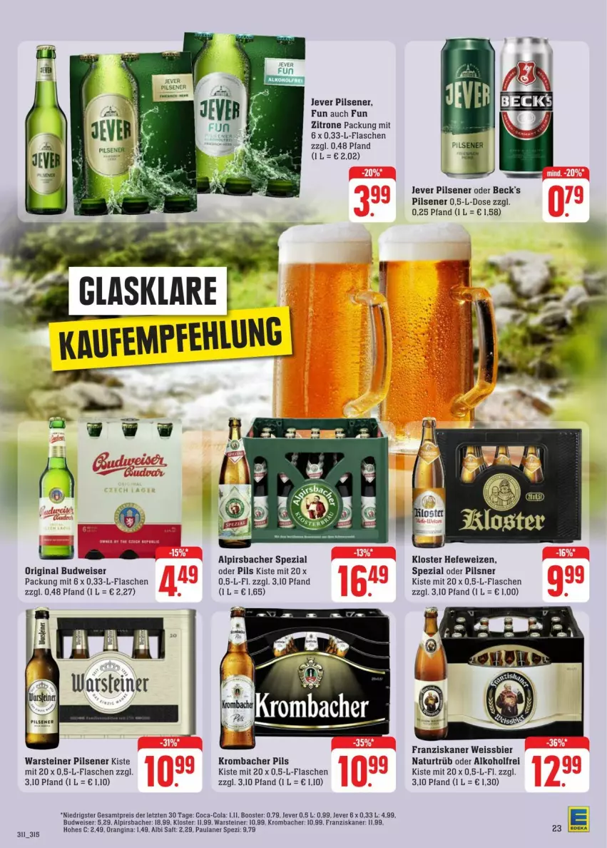 Aktueller Prospekt Edeka - Prospekte - von 17.08 bis 24.08.2024 - strona 25 - produkty: alkohol, Alpirsbacher, bier, budweiser, coca-cola, cola, eis, flasche, franziskaner, gin, Hefe, hefeweizen, Hohes C, jever, jever pilsener, krombache, krombacher, krombacher pils, natur, orangina, Paula, paulaner, pils, pilsener, pilsner, reis, saft, Spezi, steiner, warsteiner, weissbier, zitrone, ZTE