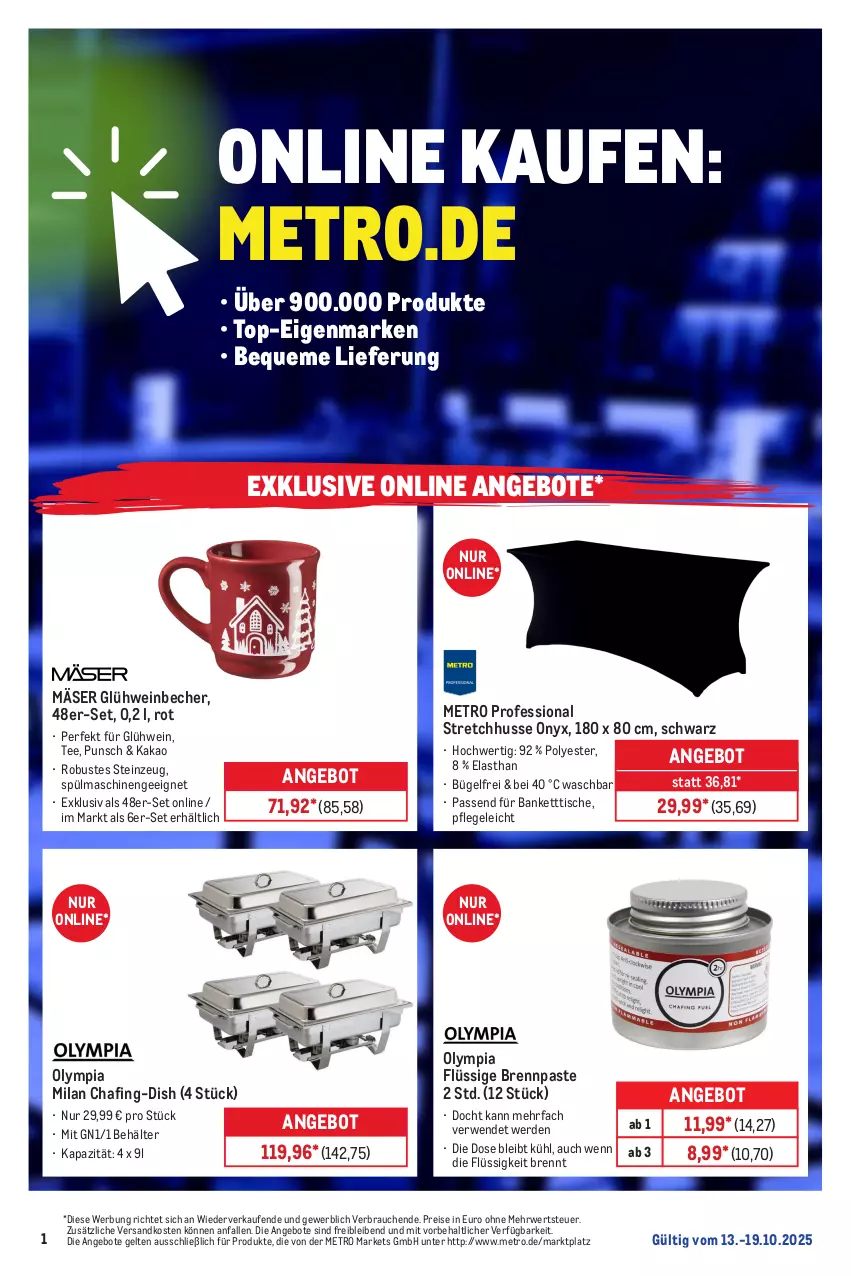 Aktueller Prospekt Metro - Online: Wochen-Angebote - von 13.09 bis 19.10.2025 - strona 1 - produkty: angebot, angebote, Bank, Becher, Behälter, Brennpaste, bügel, eis, erde, Glühwein, kakao, Metro, ndk, Rauch, reis, rwe, spülmaschinen, tee, Ti, tisch, wein