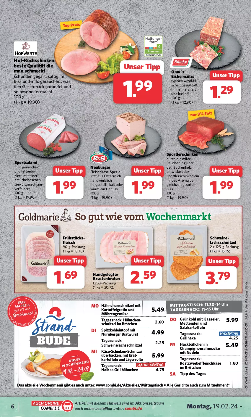 Aktueller Prospekt Combi - Prospekte - von 19.02 bis 24.02.2024 - strona 6 - produkty: axe, Berger, braten, bratwurst, brötchen, buch, burger, champignon, eintopf, eis, elle, fleisch, fleischkäse, gewürz, Gewürzmischung, grill, grillhähnchen, grillhaxe, Hähnchenschnitzel, Haxe, Holz, kartoffel, kartoffeln, Käse, kasseler, kochschinken, krustenbraten, lachs, LG, mac, Mett, metten, Mettenden, möhren, natur, Neuburger, nudel, nudeln, nürnberger, nuss, reis, saft, salami, salz, schinken, schnitzel, schwein, schweine, Schweinelachs, snack, Soße, Spezi, spitzkohl, Sport, Ti, tisch, topf, uhr, wein, weine, WICK, wurst, zwiebel