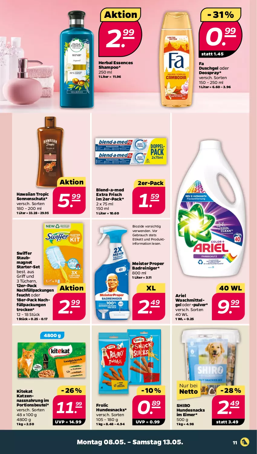 Aktueller Prospekt Netto - Woche 19 - von 08.05 bis 13.05.2023 - strona 11 - produkty: ariel, ariel waschmittel, Bad, beutel, bio, blend-a-med, deo, deospray, duschgel, eimer, eis, fa duschgel, frolic, hundesnack, hundesnacks, kitekat, LG, Meister, meister proper, Nassnahrung, oder deospray, portionsbeutel, Rauch, reiniger, rwe, shampoo, snack, snacks, sonnenschutz, staubmagnet, swiffer, Ti, tücher, waschmittel