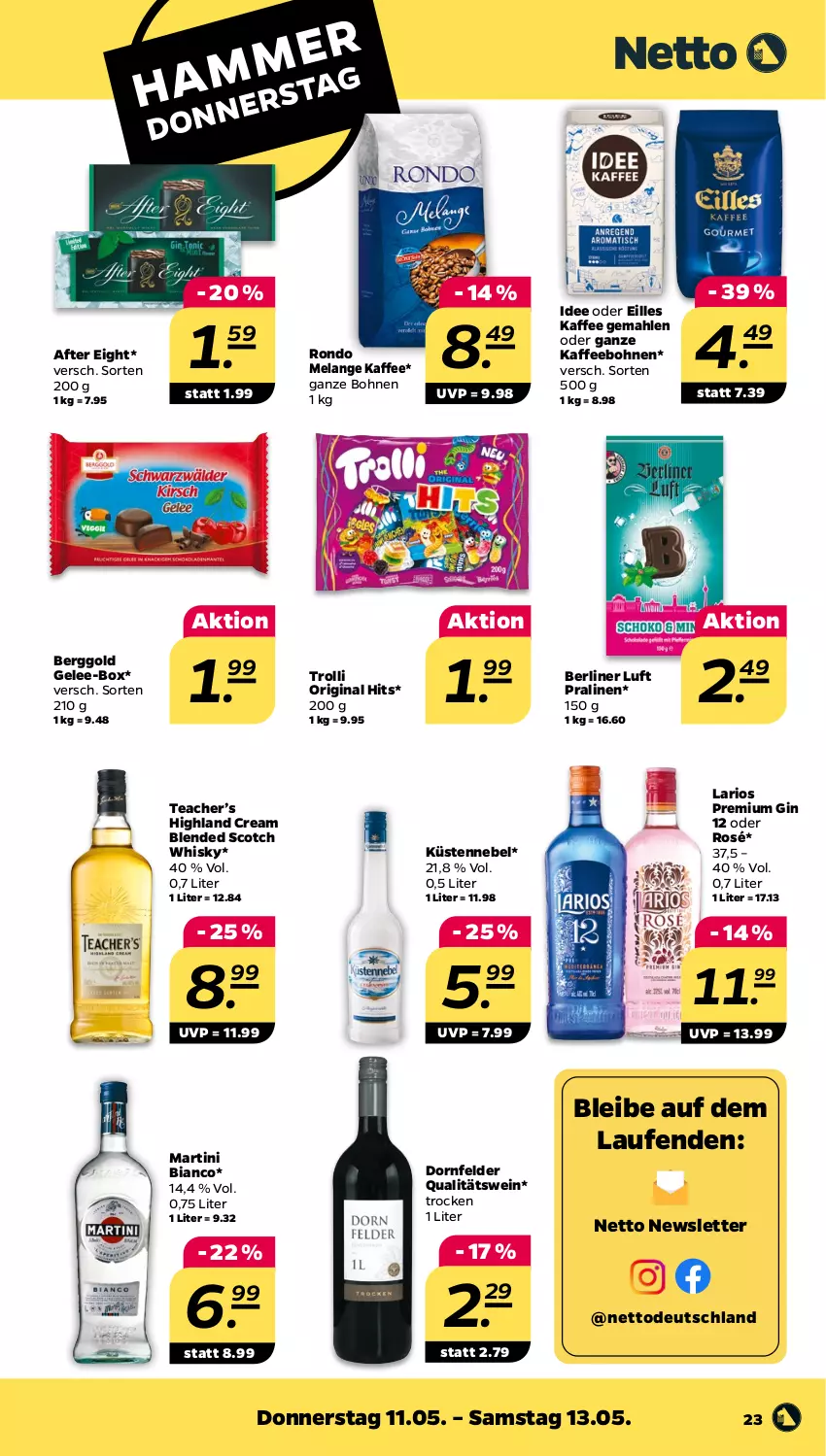 Aktueller Prospekt Netto - Woche 19 - von 08.05 bis 13.05.2023 - strona 23 - produkty: after eight, berliner, berliner luft, blended scotch, blended scotch whisky, bohne, bohnen, dornfelder, Elan, gelee, gin, kaffee, kaffeebohnen, Laufen, martini, pralinen, qualitätswein, scotch, scotch whisky, Ti, trolli, wein, whisky