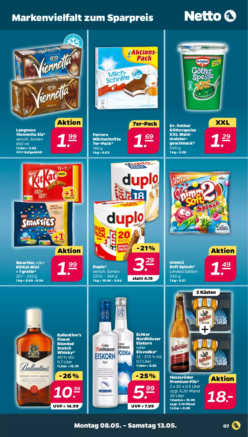 Aktueller Prospekt Netto - Woche 19 - von 08.05 bis 13.05.2023 - strona 7 - produkty: ball, blended scotch, blended scotch whisky, Dr. Oetker, duplo, eis, ferrero, götterspeise, hasseröder, kitkat, korn, langnese, mac, Meister, milch, Milchschnitte, nimm2, pils, premium pils, reis, scotch, scotch whisky, smarties, Ti, viennetta, vodka, waldmeister, whisky