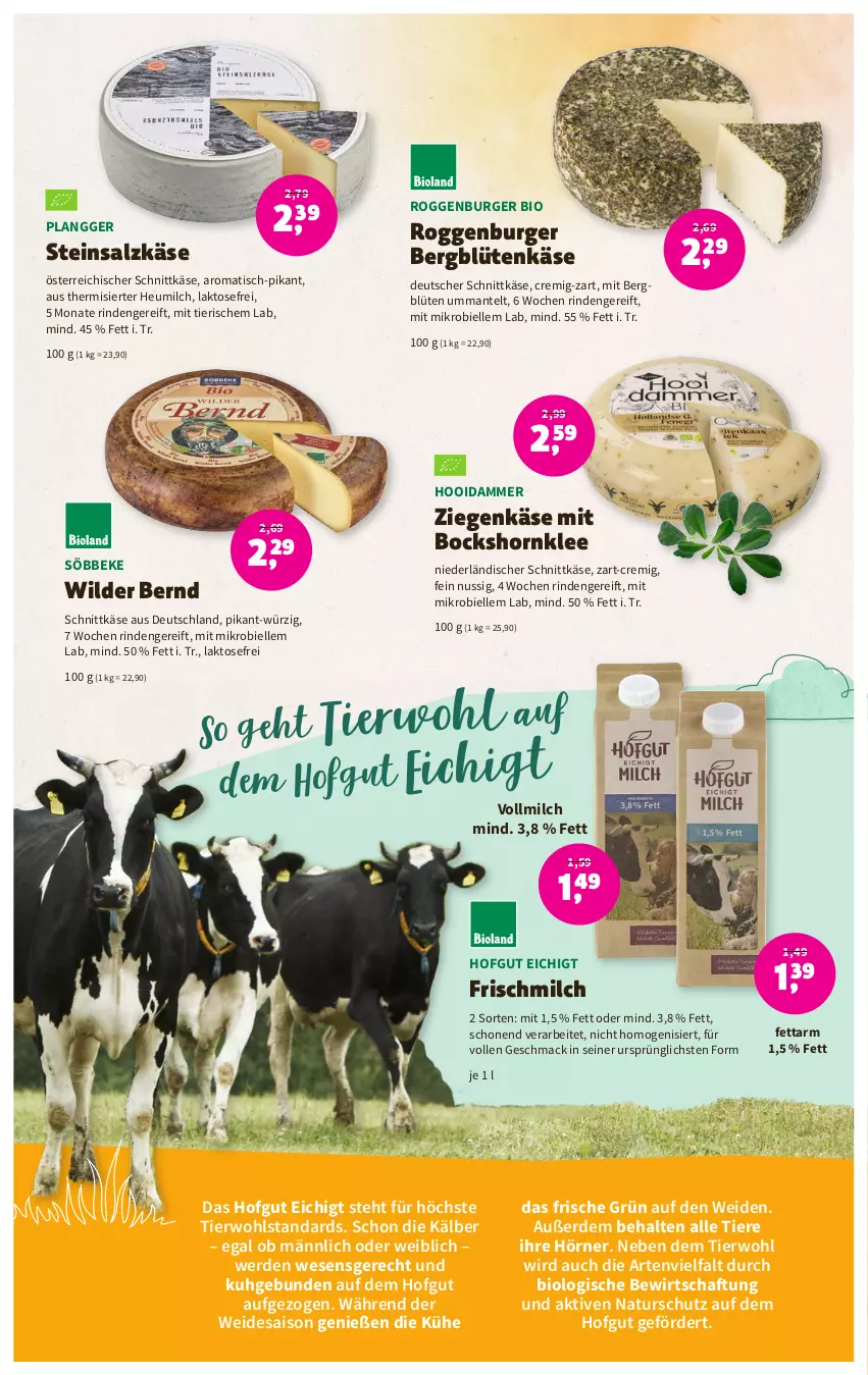 Aktueller Prospekt Denns Biomarkt - Prospekte - von 12.04 bis 25.04.2023 - strona 5 - produkty: bio, Blüte, burger, deutscher schnittkäse, elle, erde, Heu, heumilch, hofgut, Käse, mac, Mantel, milch, natur, niederländischer schnittkäse, nuss, österreichischer schnittkäse, rind, salz, schnittkäse, söbbeke, Steinsalzkäse, Ti, Tiere, tisch, vollmilch, Wild, Wilder Bernd, ziegenkäse