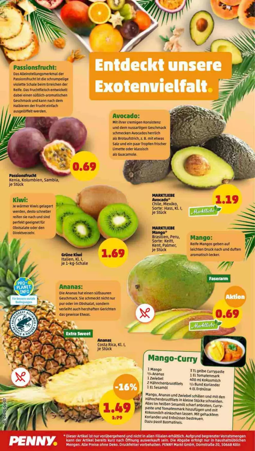 Aktueller Prospekt Penny - Prospekte - von 30.01 bis 04.02.2023 - strona 6 - produkty: ambia, ananas, aufstrich, avocado, avocados, basmati, bier, Biere, braten, brot, brotaufstrich, brustfilet, curry, eis, elle, erde, erdnüsse, erdnüssen, filet, filets, fleisch, frucht, fruchtfleisch, guacamole, hahnchen, hähnchenbrust, hähnchenbrustfilet, kiwi, kokos, kokosmilch, Koriander, leine, LG, Löffel, mac, mango, mangos, Mett, milch, nuss, obst, passionsfrucht, reifen, reis, Ria, rum, salat, salate, salz, Schal, Schale, sesam, Sesamöl, tee, Ti, tisch, tomate, tomaten, tomatenmark, WICK, ZTE, zwiebel