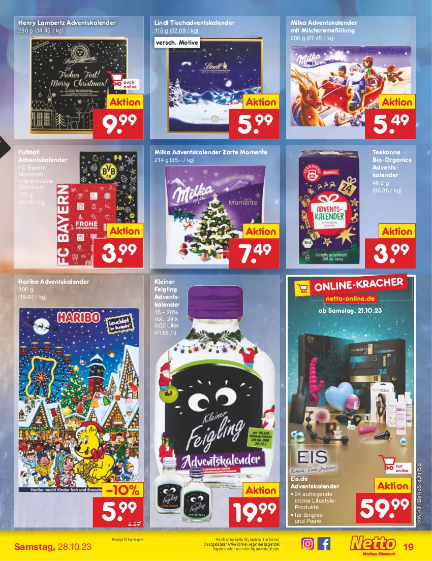 Aktueller Prospekt Netto Marken-Discount - Filial-Angebote - von 23.10 bis 28.10.2023 - strona 19 - produkty: Adventskalender, Amber, angebot, ball, bestpreis, bio, creme, eis, ente, Fußball, haribo, kleiner feigling, lambertz, leine, lindt, milch, milka, reis, tee, teekanne, Ti, tisch, ZTE