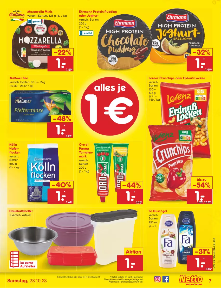 Aktueller Prospekt Netto Marken-Discount - Filial-Angebote - von 23.10 bis 28.10.2023 - strona 7 - produkty: angebot, bestpreis, chips, crunchips, duschgel, ehrmann, eis, elle, fa duschgel, hafer, haferflocken, joghur, joghurt, kölln, lorenz, lorenz crunchips, Meßmer, mozzarella, oro di parma, pudding, reis, rel, tee, teller, Ti, tomate, tomaten, tomatenmark, ZTE