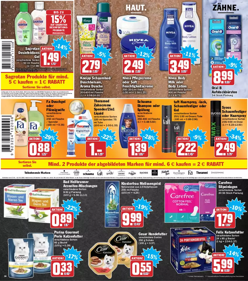 Aktueller Prospekt Hit - Prospekte - von 17.01 bis 22.01.2022 - strona 16 - produkty: aufsteckbürsten, Bad, balsam, beutel, bio, body, body lotion, body milk, Brei, bürste, bürsten, carefree, coupon, creme, Desinfektion, dusche, duschgel, eis, elle, fa duschgel, felix, feuchtigkeitscreme, flasche, flüssigseife, gin, haarspray, katzenfutter, kneipp, lack, Lotion, nivea, Oral B, pflanze, pflanzen, Pflegecreme, purina, Rauch, reis, rwe, sagrotan, Schal, Schale, schauma, schauma shampoo, schaumbad, schaumfestiger, Seife, shampoo, shampoo oder spülung, slip, slipeinlagen, sofort-rabatt, spülung, syoss, Taft, tee, teller, tender, theramed, Ti, Tiere, Yo, zahncreme