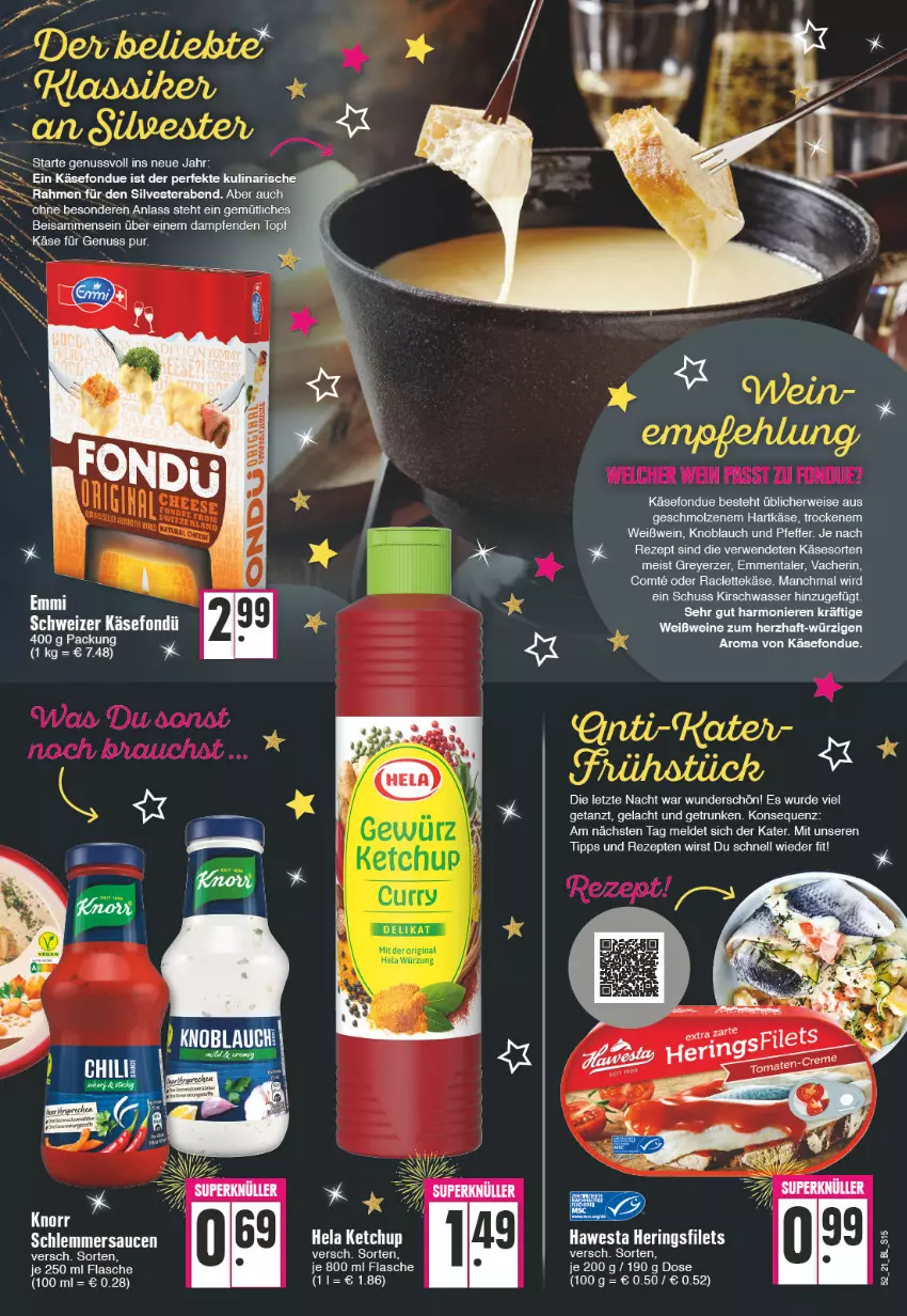 Aktueller Prospekt Edeka - Angebote der Woche - von 27.12.2021 bis 01.01.2022 - strona 15 - produkty: eis, emmentaler, filet, filets, flasche, Fondue, hartkäse, hawesta, hering, Herings, heringsfilets, Käse, kirsch, knoblauch, knorr, nuss, pfeffer, rezept, ring, rwe, Ti, topf, wasser, wein, Weißwein, ZTE