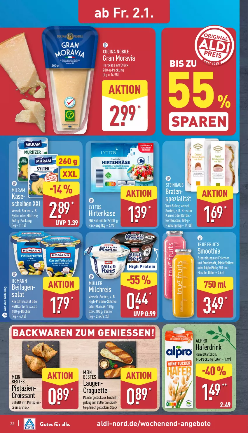 Aktueller Prospekt Aldi Nord - Von Montag - von 29.12.2025 bis 03.01.2026 - strona 22 - produkty: aldi, alpro, angebot, angebote, backwaren, Becher, braten, butter, cin, creme, Croissant, drink, eis, flasche, frucht, früchte, früchten, fruchtsaft, geback, hafer, Haferdrink, hartkäse, hirtenkäse, homann, ilag, kartoffel, kartoffelsalat, Käse, Kürbis, milch, milchreis, milram, mit pistazien, Müller, pistazien, Plunder, reis, saft, salat, schoko, smoothie, Spezi, steinhaus, Sylter, Ti, true fruits