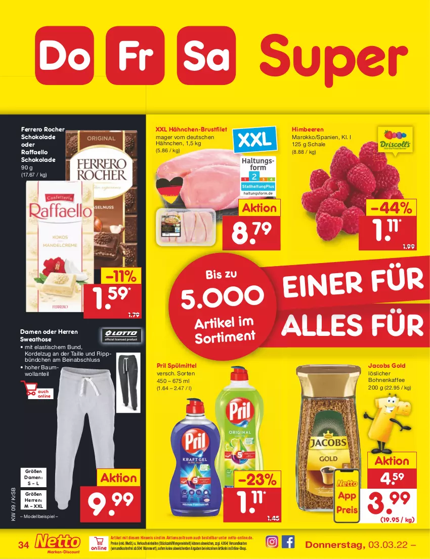 Aktueller Prospekt Netto Marken-Discount - Filial-Angebote - von 28.02 bis 05.03.2022 - strona 34 - produkty: asti, Bau, beere, beeren, bohne, bohnen, bohnenkaffee, brustfilet, dell, eis, ferrero, Ferrero Rocher, filet, hähnchen-brustfilet, himbeer, himbeere, himbeeren, hose, jacobs, Jacobs Gold, kaffee, löslicher bohnenkaffee, Mode, ndk, pril, raffaello, reis, Schal, Schale, schoko, schokolade, spülmittel, Sweathose, Ti, tisch, versandkostenfrei