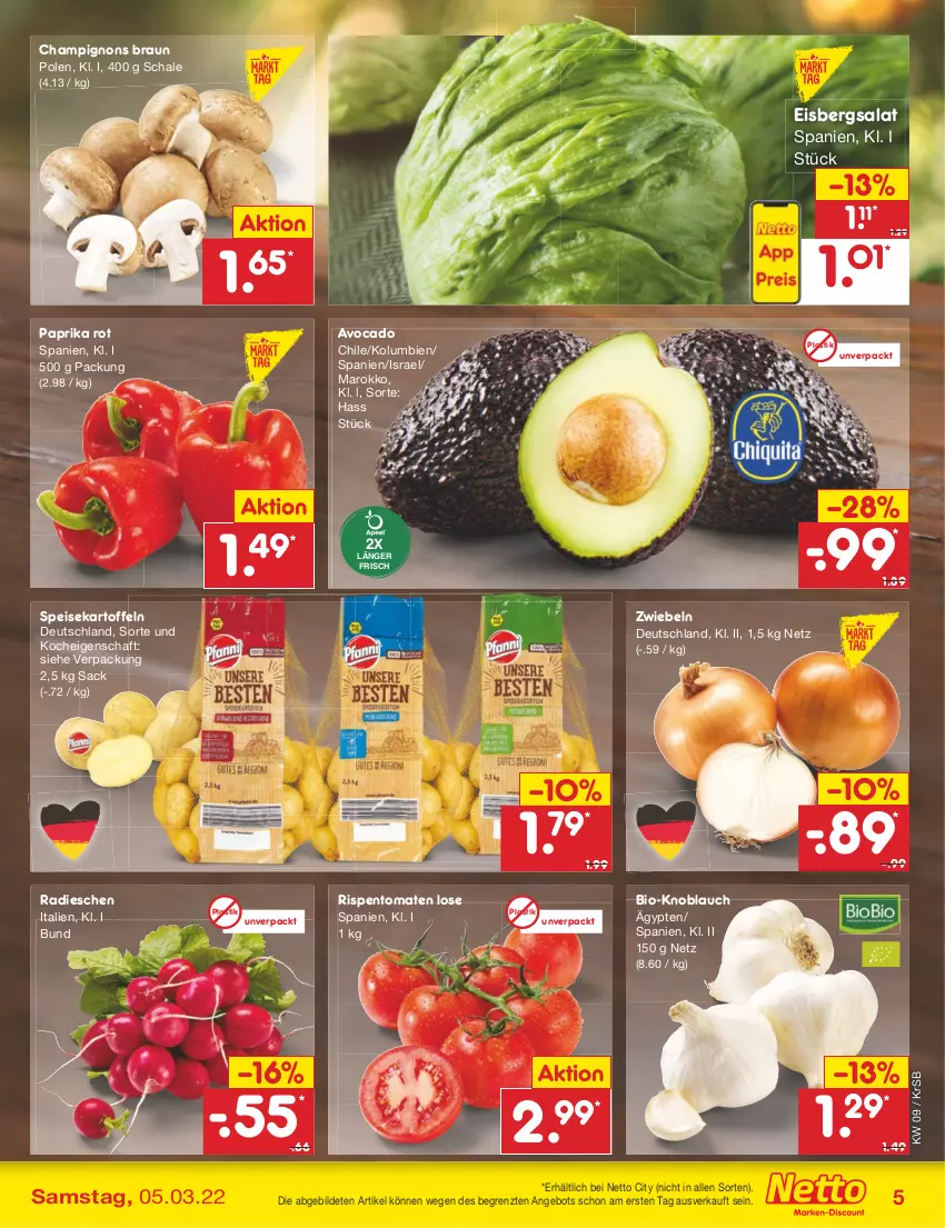 Aktueller Prospekt Netto Marken-Discount - Filial-Angebote - von 28.02 bis 05.03.2022 - strona 5 - produkty: angebot, asti, avocado, bio, braun, champignon, champignons, champignons braun, eis, eisbergsalat, kartoffel, kartoffeln, knoblauch, paprika, paprika rot, radieschen, rispentomaten, sac, salat, Schal, Schale, speisekartoffeln, Ti, tomate, tomaten, ZTE, zwiebel, zwiebeln