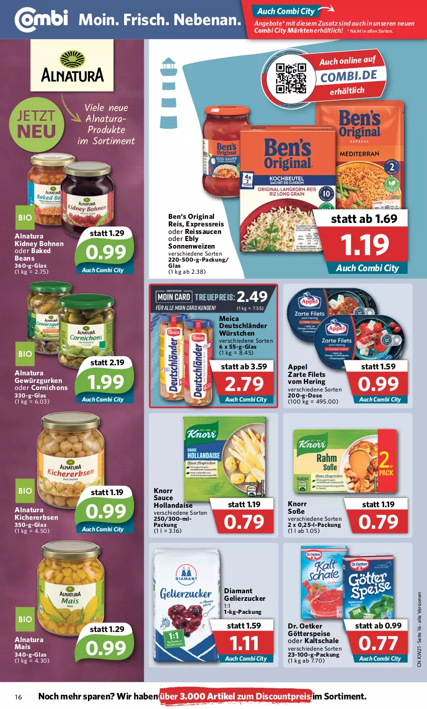 Aktueller Prospekt Combi - Prospekte - von 23.05 bis 28.05.2022 - strona 16 - produkty: angebot, angebote, bohne, bohnen, discount, Dr. Oetker, eis, erbsen, filet, filets, gelierzucker, gewürz, Gewürzgurke, gewürzgurken, gin, götterspeise, gurke, gurken, hering, hollandaise, kichererbsen, kidney, kidney bohnen, knorr, mais, meica, natur, natura, reis, reiss, ring, sauce, sauce hollandaise, saucen, Schal, Schale, Soße, Ti, würstchen, zucker