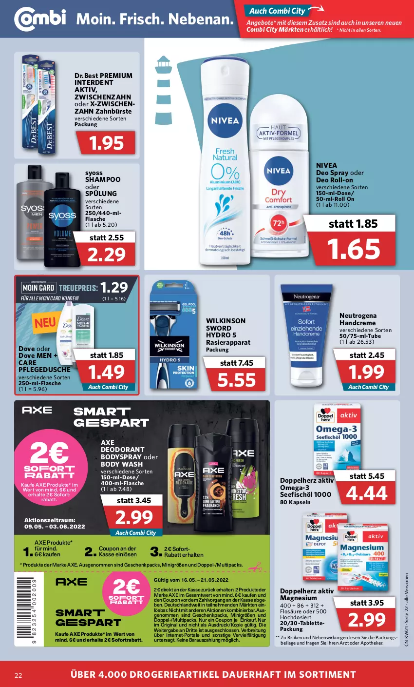 Aktueller Prospekt Combi - Prospekte - von 23.05 bis 28.05.2022 - strona 22 - produkty: angebot, angebote, Apotheke, auer, axe, body, bodyspray, Brei, bürste, coupon, creme, deo, deo roll-on, deo spray, deodorant, doppelherz, dove, dusche, eis, erde, fisch, flasche, gin, handcreme, ilag, magnesium, magnesium 400, neutrogena, nivea, oder deo roll-on, omega, Omega-3, pflegedusche, rasierapparat, reis, roll-on, shampoo, shampoo oder spülung, sofortrabatt, spülung, syoss, tablet, tablett, Tablette, Ti, wilkinson, Yo, zahnbürste