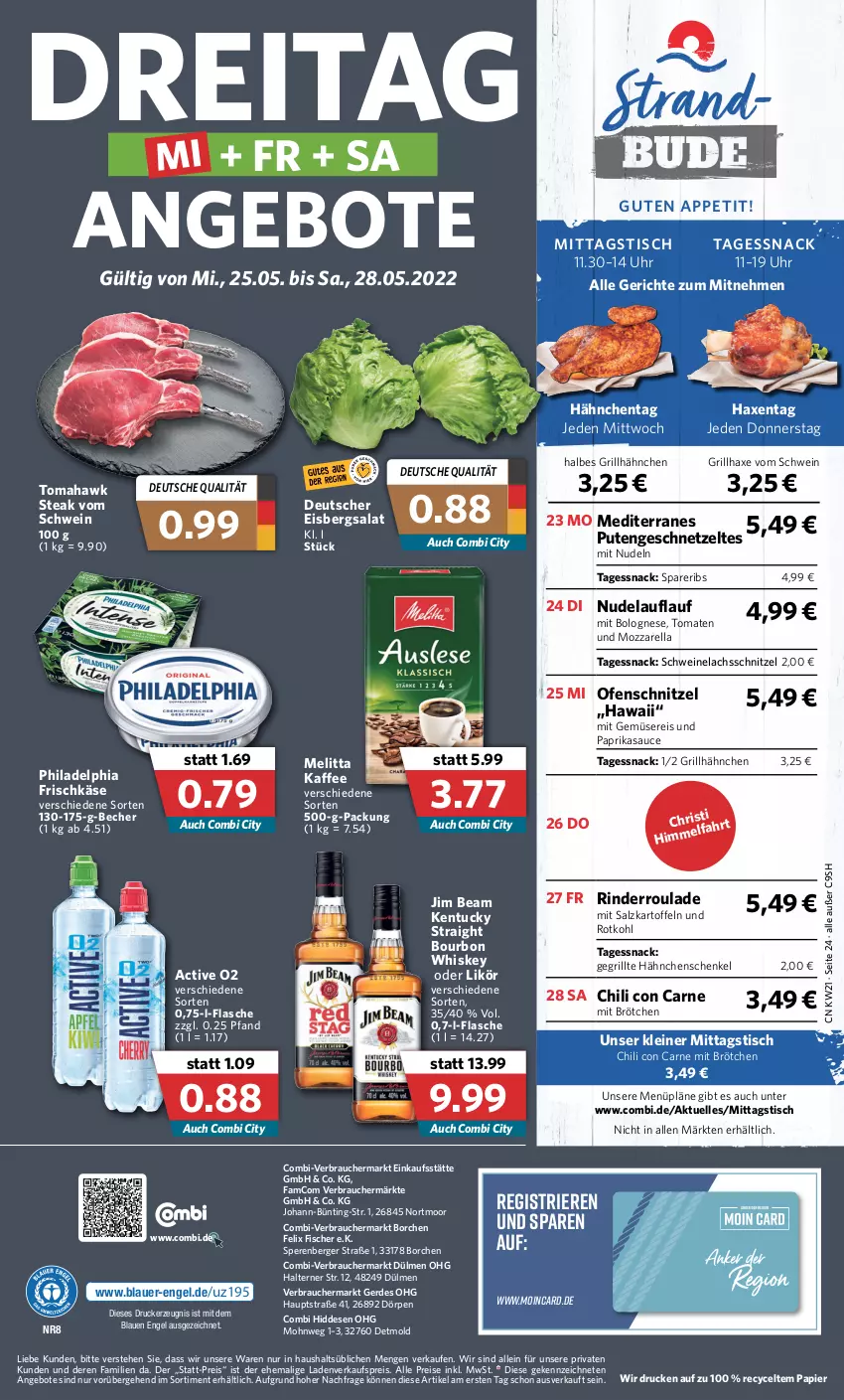 Aktueller Prospekt Combi - Prospekte - von 23.05 bis 28.05.2022 - strona 24 - produkty: angebot, angebote, auer, axe, Becher, Berger, bolognese, bourbon, bourbon whiskey, brötchen, chili, drucker, eis, eisbergsalat, elle, Engel, erde, felix, fisch, fische, Fischer, flasche, frischkäse, Gegrillte Hähnchenschenkel, geschnetzeltes, grill, grillhähnchen, grillhaxe, hähnchenschenkel, Haxe, henkel, jim beam, kaffee, kartoffel, kartoffeln, Käse, kentucky straight, kerze, lachs, leine, likör, melitta, mit gemüse, mozzarella, nudel, nudeln, Ofen, papier, paprika, philadelphia, pute, Putengeschnetzeltes, Rauch, reis, rel, rind, rinder, Rinderroulade, rotkohl, salat, salz, sauce, schenkel, schnitzel, schwein, schweine, Schweinelachs, snack, spareribs, steak, Ti, tisch, tomate, tomaten, tuc, uhr, wein, weine, whiskey, Zelt