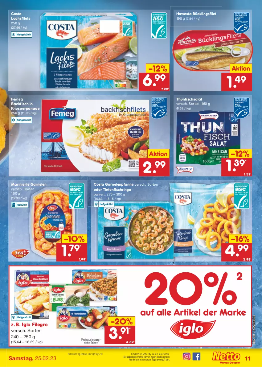 Aktueller Prospekt Netto Marken-Discount - Filial-Angebote - von 20.02 bis 25.02.2023 - strona 11 - produkty: angebot, backfisch, bestpreis, eis, femeg, filegro, filet, filets, fisch, garnelen, hawesta, iglo, lachs, lachsfilet, lachsfilets, pfanne, reis, ring, salat, thunfisch, Thunfischsalat, Ti, Tintenfischringe, ZTE