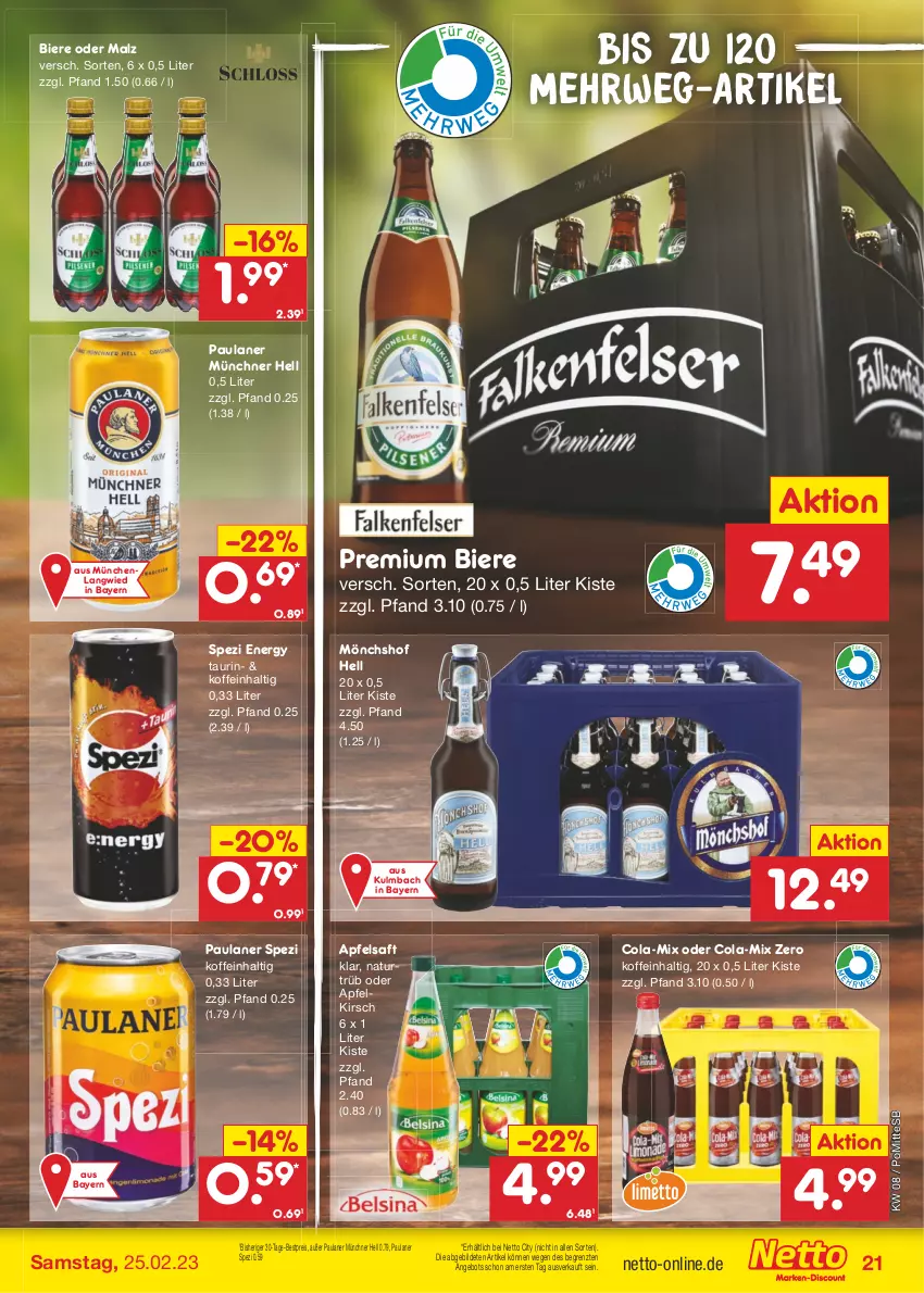 Aktueller Prospekt Netto Marken-Discount - Filial-Angebote - von 20.02 bis 25.02.2023 - strona 21 - produkty: angebot, apfel, apfelsaft, bestpreis, bier, Biere, cola, eis, kirsch, malz, mönchshof, natur, Paula, paulaner, reis, rwe, saft, Spezi, Ti, ZTE