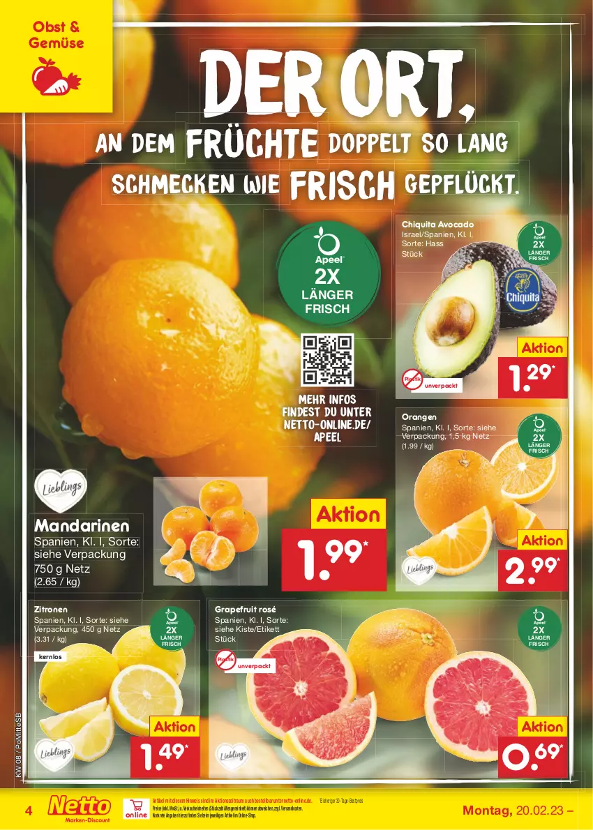 Aktueller Prospekt Netto Marken-Discount - Filial-Angebote - von 20.02 bis 25.02.2023 - strona 4 - produkty: asti, avocado, bestpreis, chiquita, eis, früchte, grapefruit, mandarine, mandarinen, ndk, obst, orange, orangen, reis, Ti, zitrone, zitronen