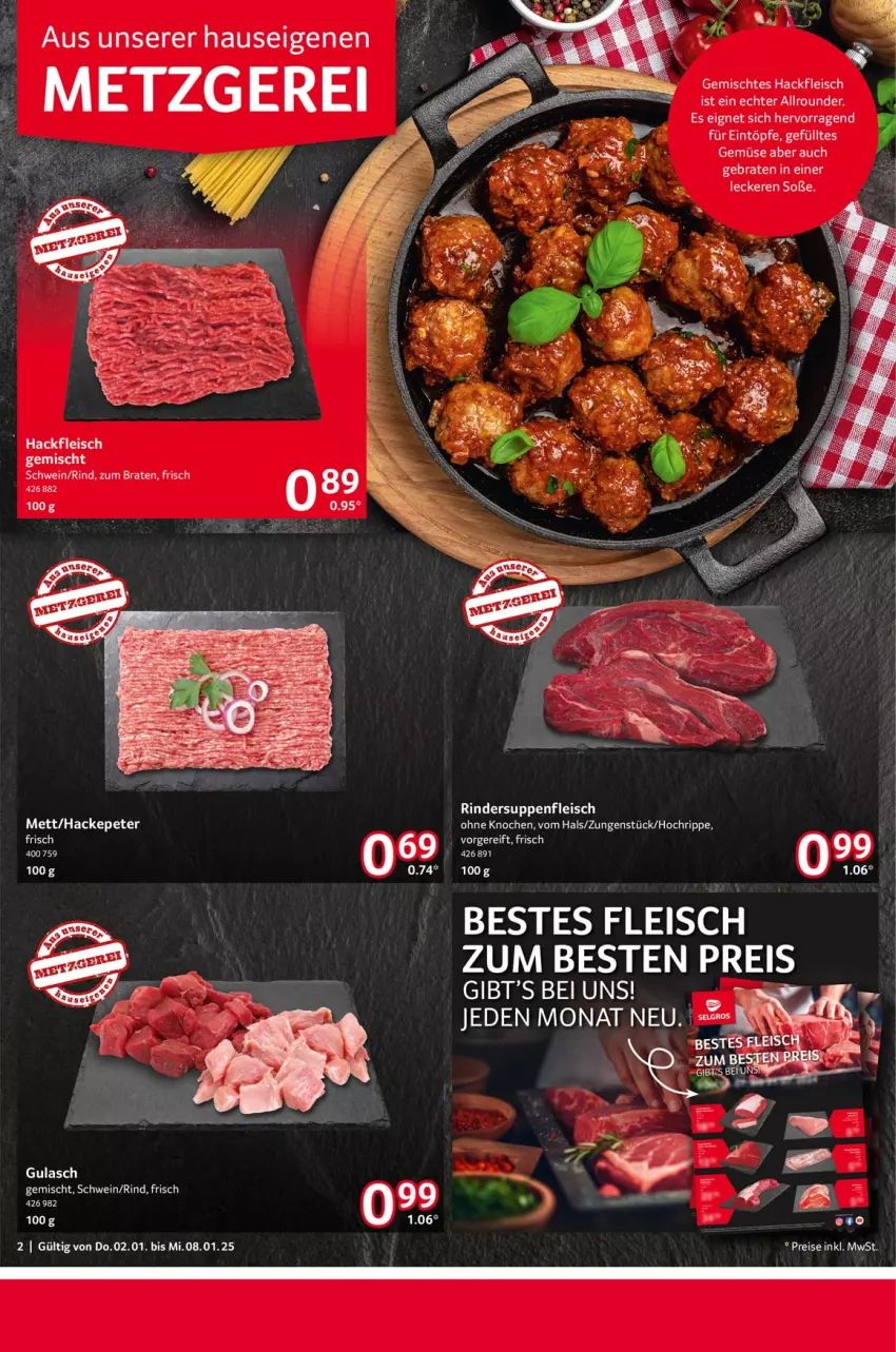 Aktueller Prospekt Selgros - Food - von 02.01 bis 08.01.2025 - strona 2 - produkty: braten, eintöpfe, eis, fleisch, gulasch, hackfleisch, Mett, reis, rind, rinder, schwein, Soße, suppe, suppen, suppenfleisch, wein