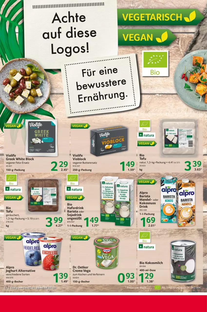 Aktueller Prospekt Selgros - Food - von 02.01 bis 08.01.2025 - strona 22 - produkty: alpro, Becher, bio, butter, creme, Dr. Oetker, drink, feta, hafer, Haferdrink, joghur, joghurt, kokos, kokosmilch, kokosnuss, mandel, milch, natur, natura, nuss, soja, Sojadrink, Ti, Tofu, Vegeta