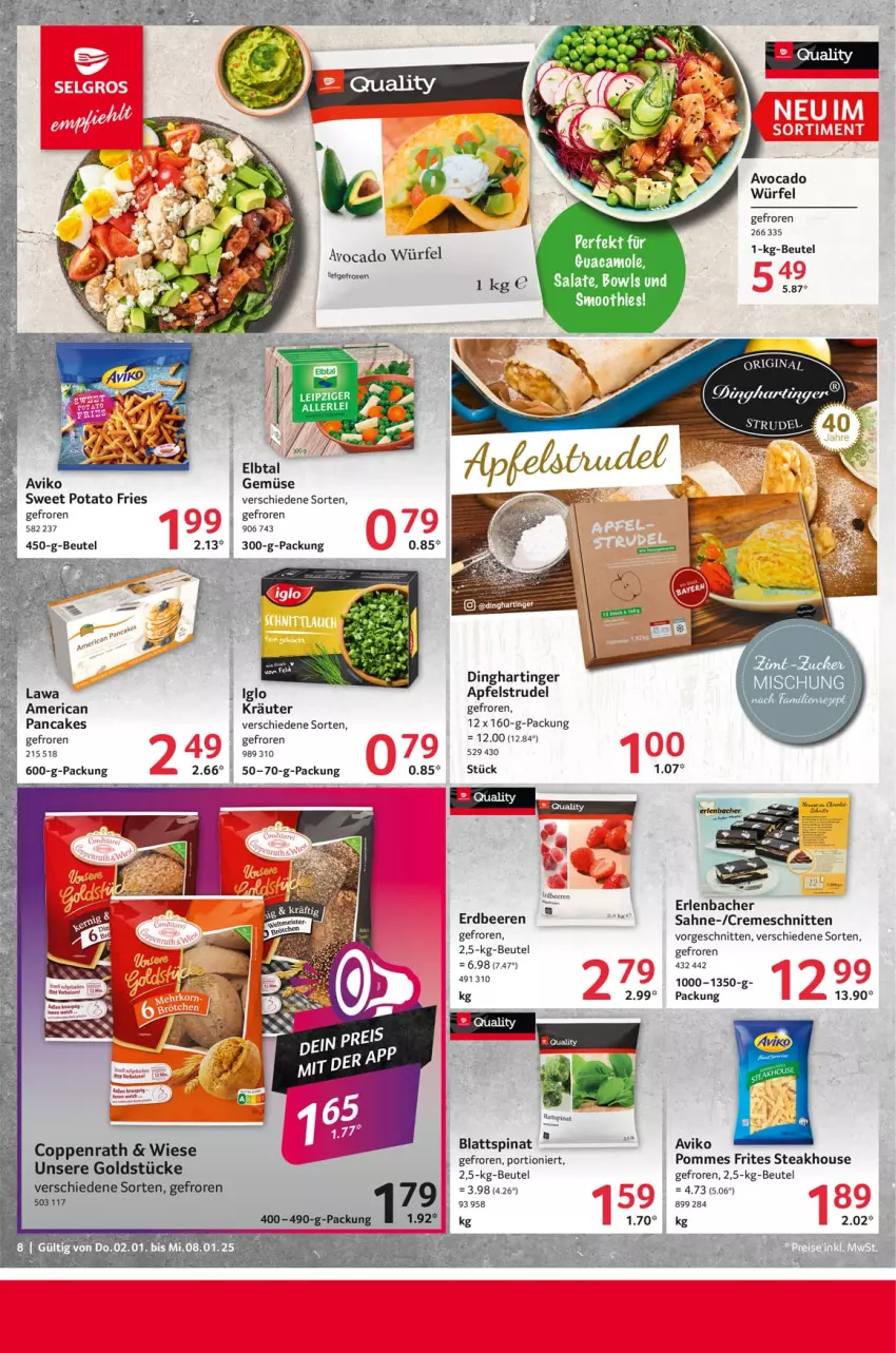 Aktueller Prospekt Selgros - Food - von 02.01 bis 08.01.2025 - strona 8 - produkty: apfel, Apfelstrudel, avocado, beere, beeren, beutel, blattspinat, creme, Cremeschnitte, ente, erdbeere, erdbeeren, guacamole, iglo, kräuter, pommes, Pommes Frites, sahne, salat, salate, schnitten, smoothie, smoothies, spinat, steak, Strudel, Ti, würfel