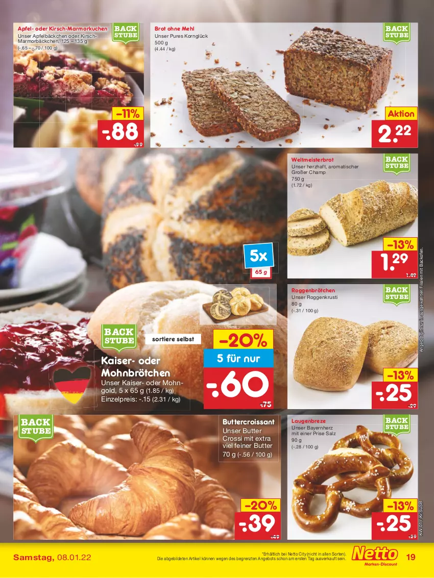 Aktueller Prospekt Netto Marken-Discount - Filial Angebote - von 03.01 bis 08.01.2022 - strona 19 - produkty: angebot, apfel, backofen, brot, brötchen, butter, Croissant, eis, Kaiser, kirsch, korn, kuchen, Marmorkuchen, mehl, Meister, Mohnbrötchen, Ofen, reis, roggenbrötchen, salz, stube, Ti, Tiere, tisch, usb, weltmeisterbrot, ZTE