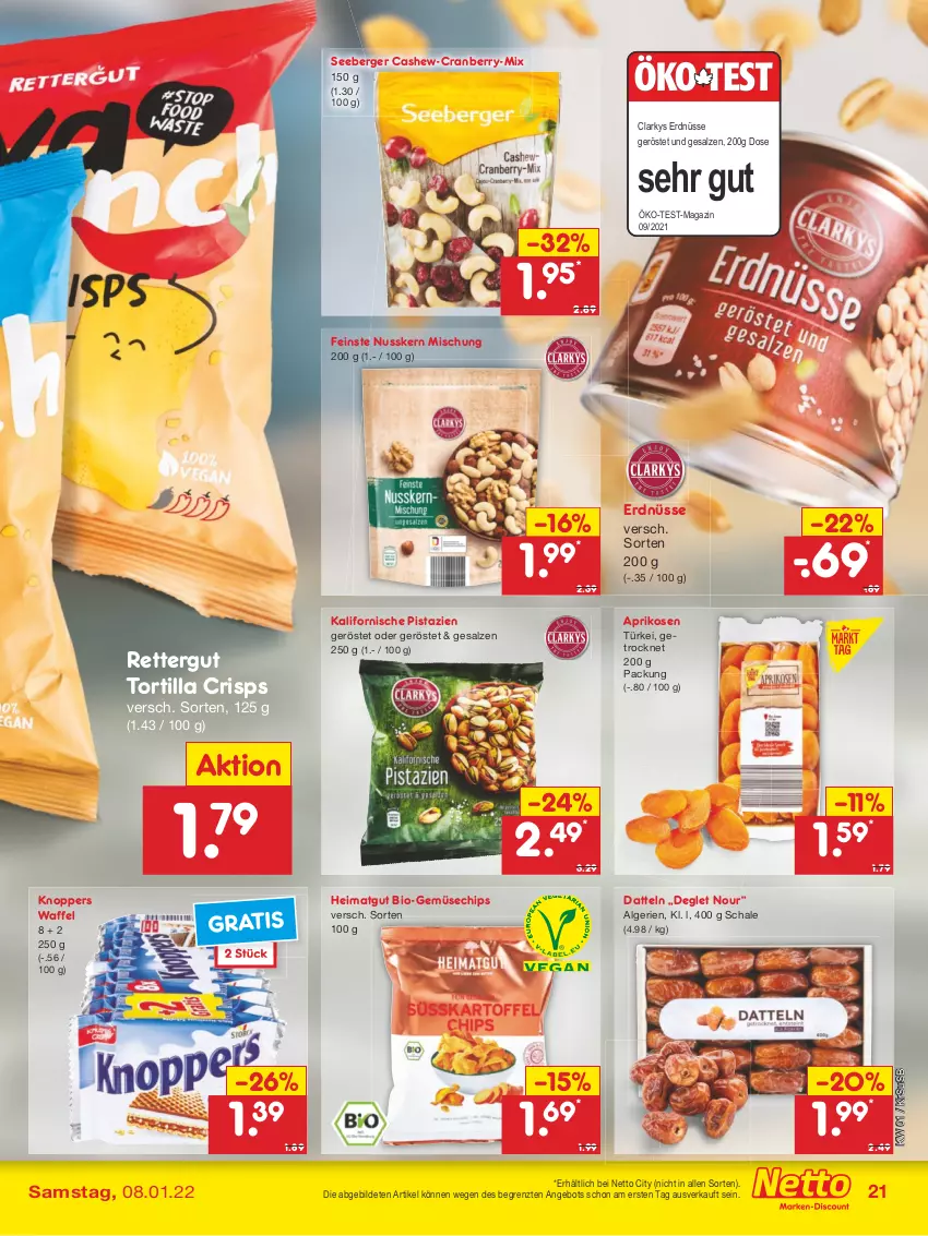 Aktueller Prospekt Netto Marken-Discount - Filial Angebote - von 03.01 bis 08.01.2022 - strona 21 - produkty: angebot, aprikose, aprikosen, Berger, bio, Bio-Gemüse, Cashew, chips, cranberry, Datteln, erdnüsse, knoppers, LG, magazin, nuss, pistazien, salz, Schal, Schale, seeberger, Ti, tortilla, usb, ZTE