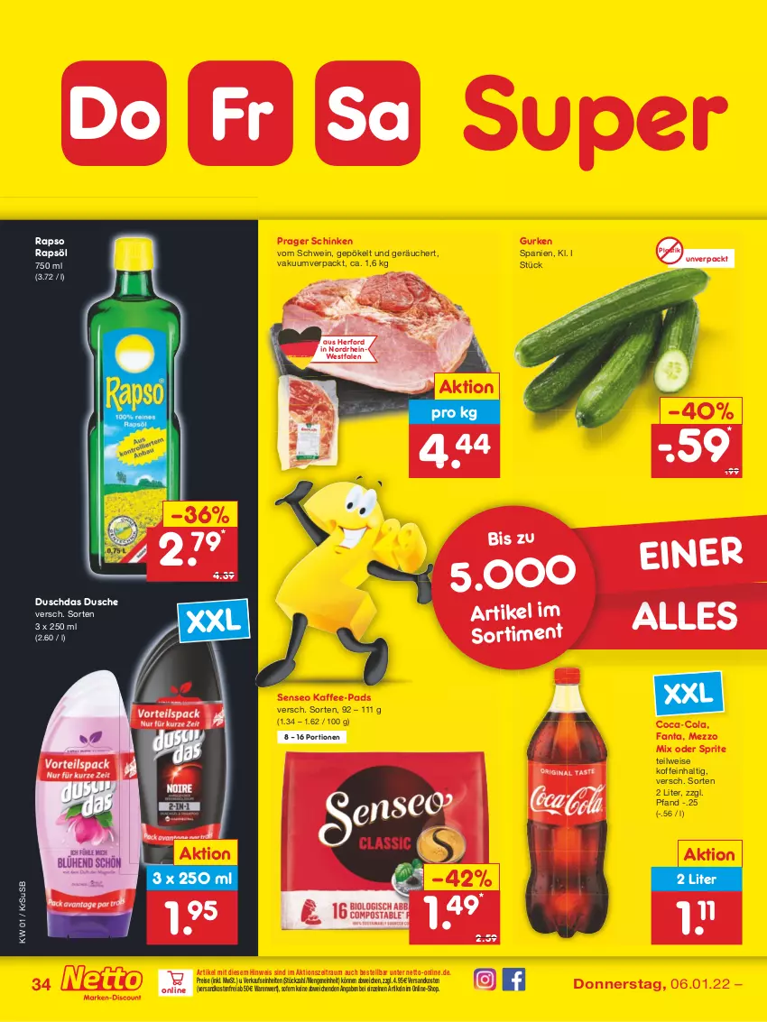 Aktueller Prospekt Netto Marken-Discount - Filial Angebote - von 03.01 bis 08.01.2022 - strona 34 - produkty: asti, coca-cola, cola, duschdas, dusche, eis, fanta, gurke, gurken, kaffee, kaffee-pads, Mezzo Mix, ndk, oder sprite, rapso, rapsöl, reis, schinken, schwein, senseo, sprite, Ti, usb, versandkostenfrei, wein