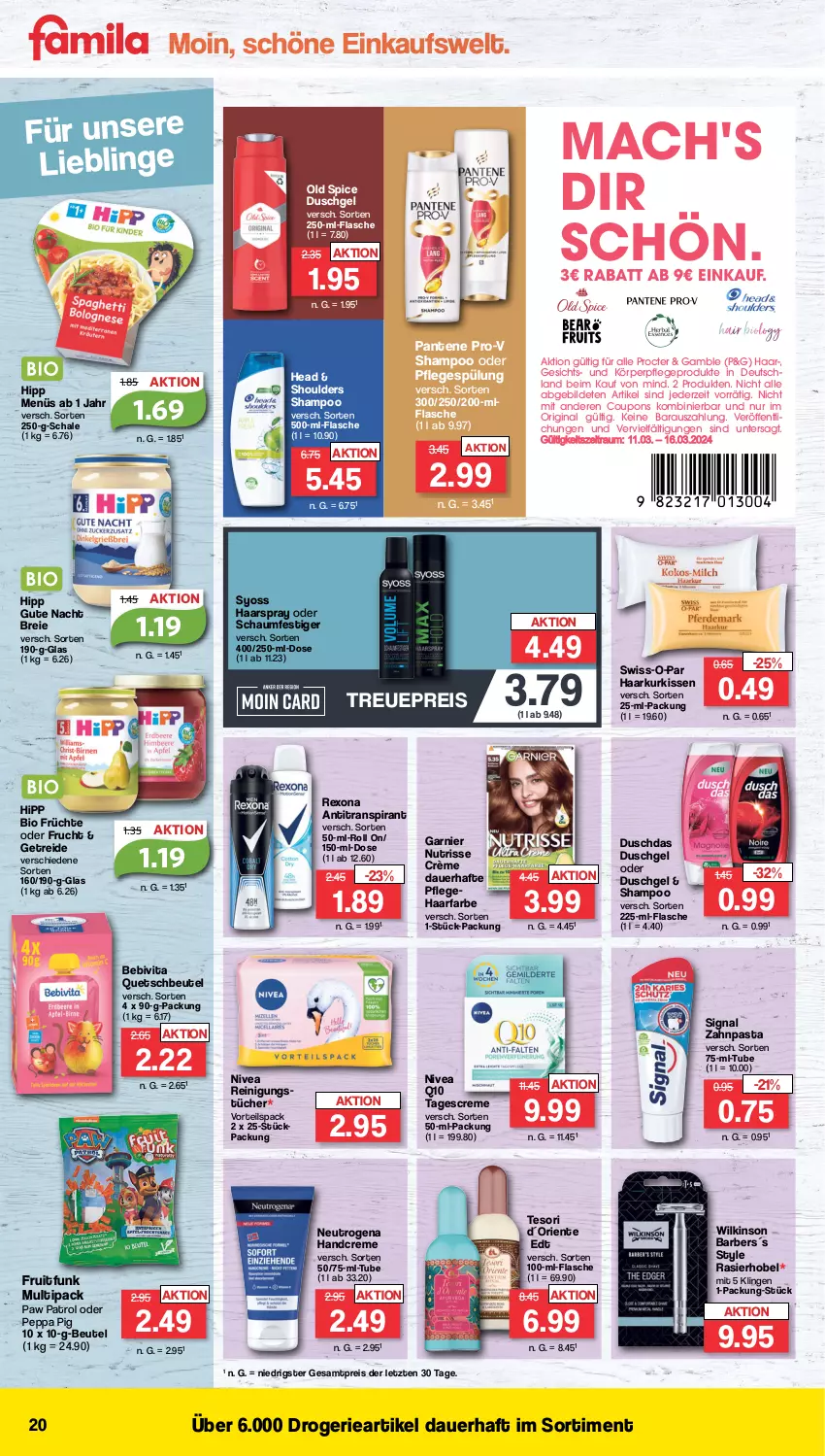 Aktueller Prospekt Famila - Prospekte - von 11.03 bis 16.03.2024 - strona 20 - produkty: Antitranspirant, auer, bebivita, beutel, bio, Brei, coupon, coupons, creme, duschdas, duschgel, eis, ente, flasche, frucht, früchte, garnier, gin, haarspray, handcreme, hipp, kissen, körperpflege, mac, neutrogena, nivea, Nutrisse, oder schaumfestiger, Old Spice, pantene, pantene pro-v, pasta, Paw Patrol, Peppa Pig, Pflegespülung, pro-v, Q10, quetschbeutel, Reinigung, reinigungstücher, reis, rexona, Schal, Schale, schaumfestiger, shampoo, Signal, spülung, Swiss-o-Par, syoss, tagescreme, Ti, tücher, vita, wilkinson, Yo, zahnpasta, ZTE